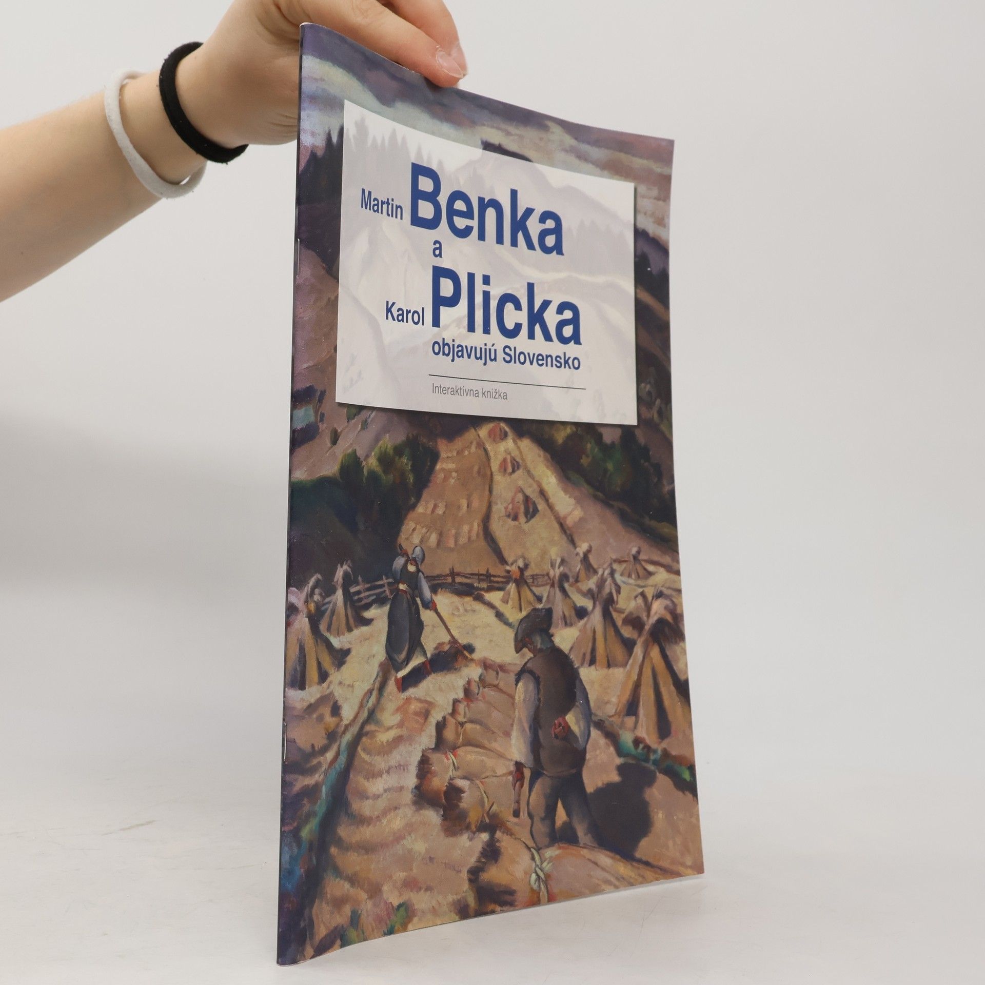 Jana Hutťanová Martin Benka a Karol Plicka objavujú Slovensko