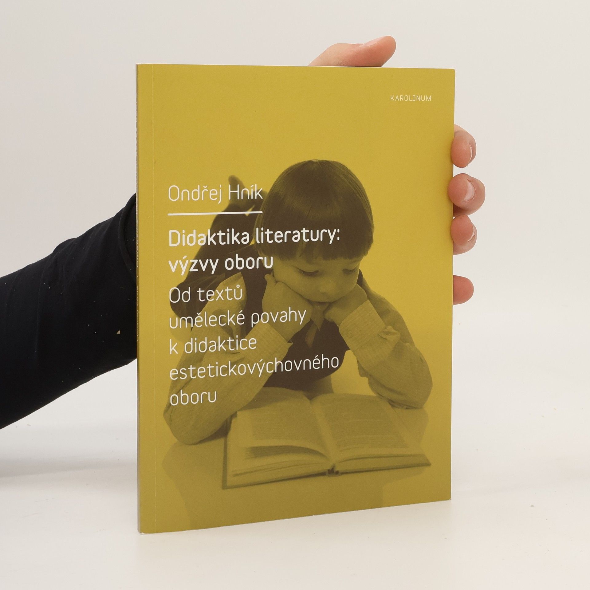Ondřej Hník Didaktika literatury: výzvy oboru