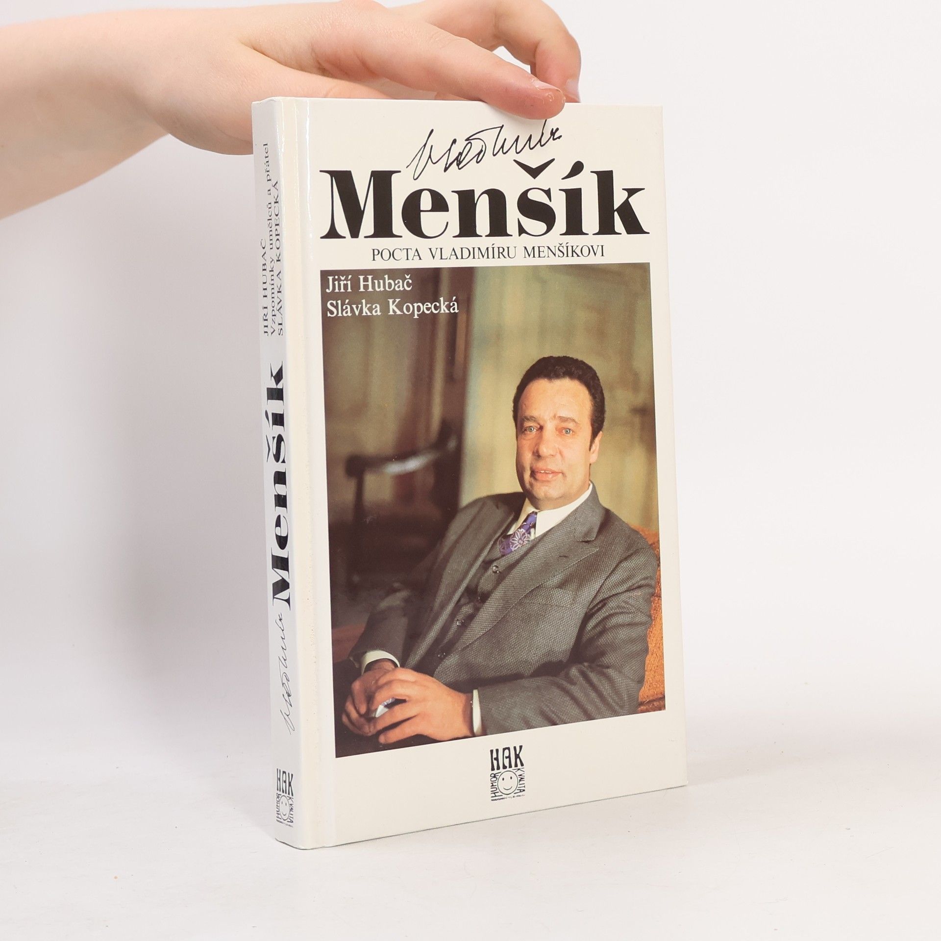 Jiří Hubač Vladimír Menšík. Pocta Vladimíru Menšíkovi