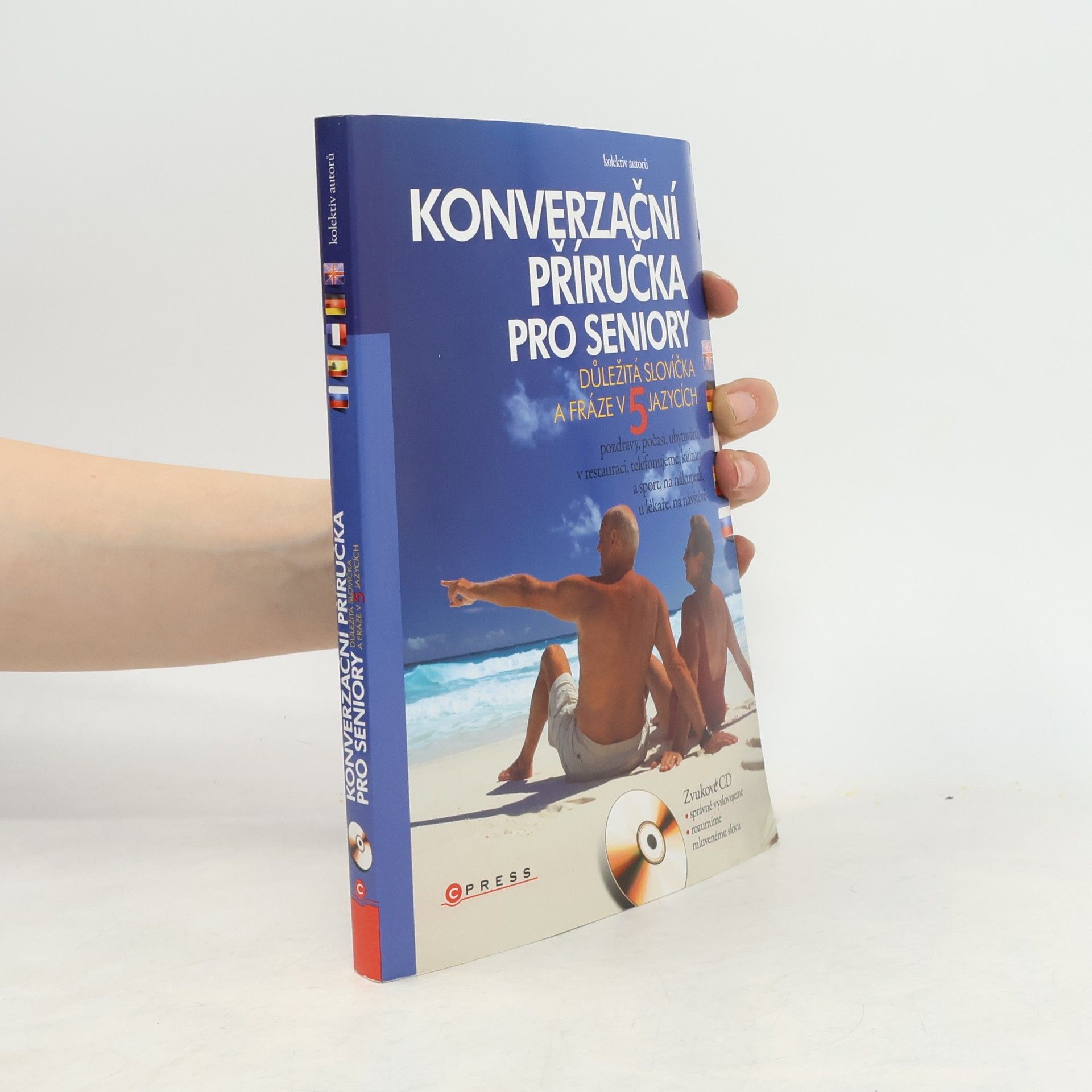 Jarmila Němcová Konverzační příručka pro seniory : důležitá slovíčka a fráze v pěti jazycích