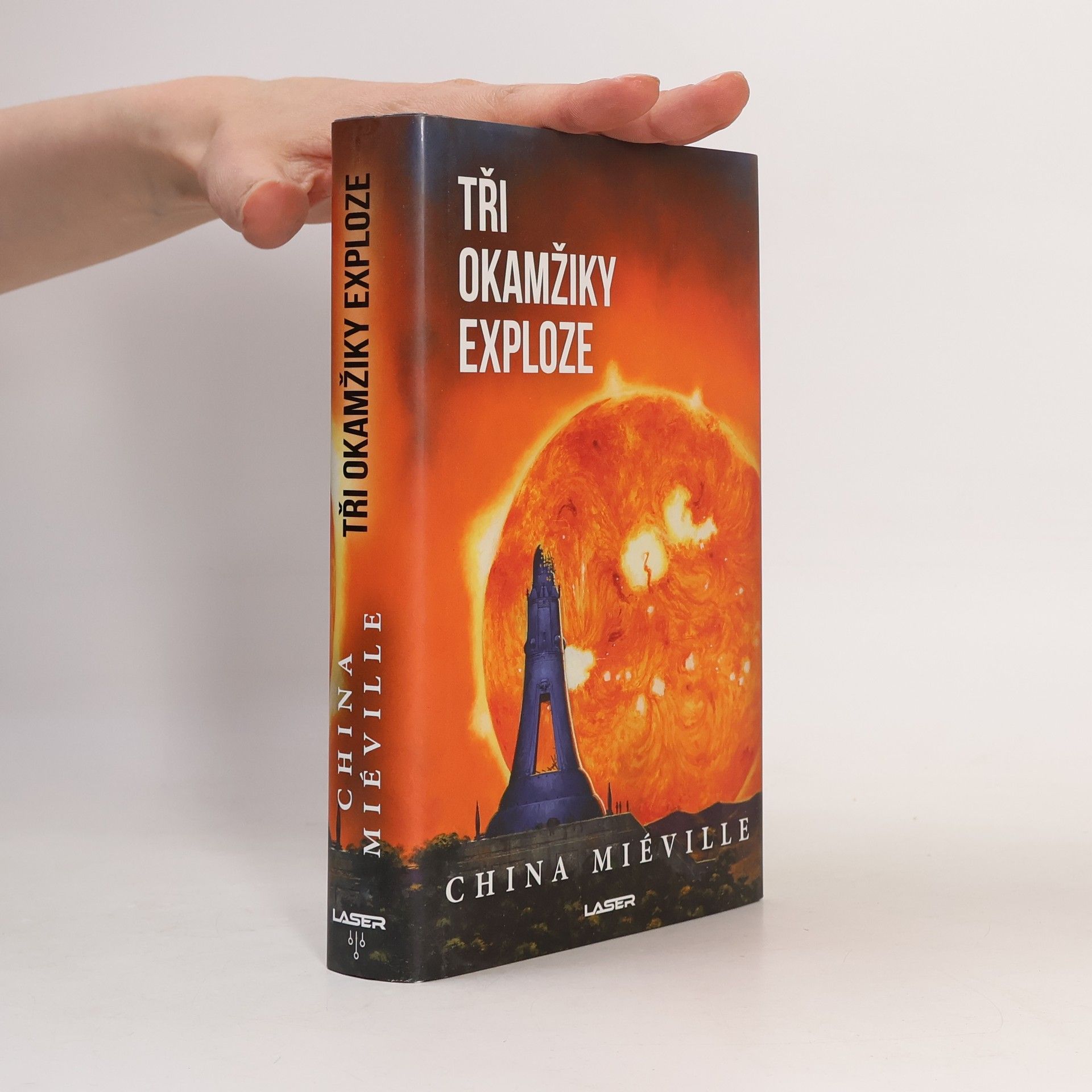 China Miéville Tři okamžiky exploze