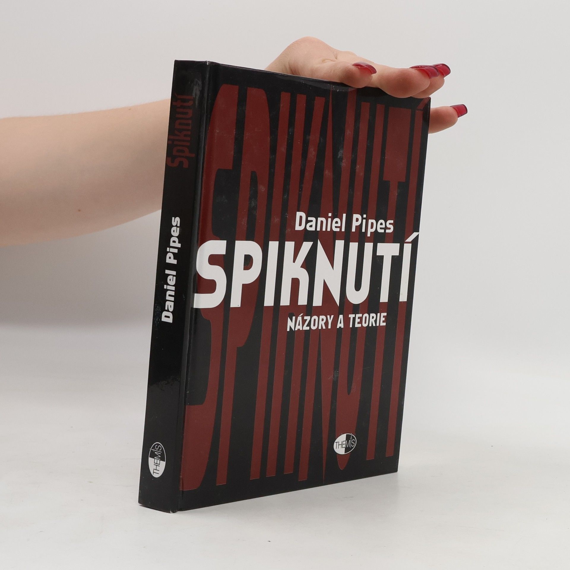 Daniel Pipes Spiknutí