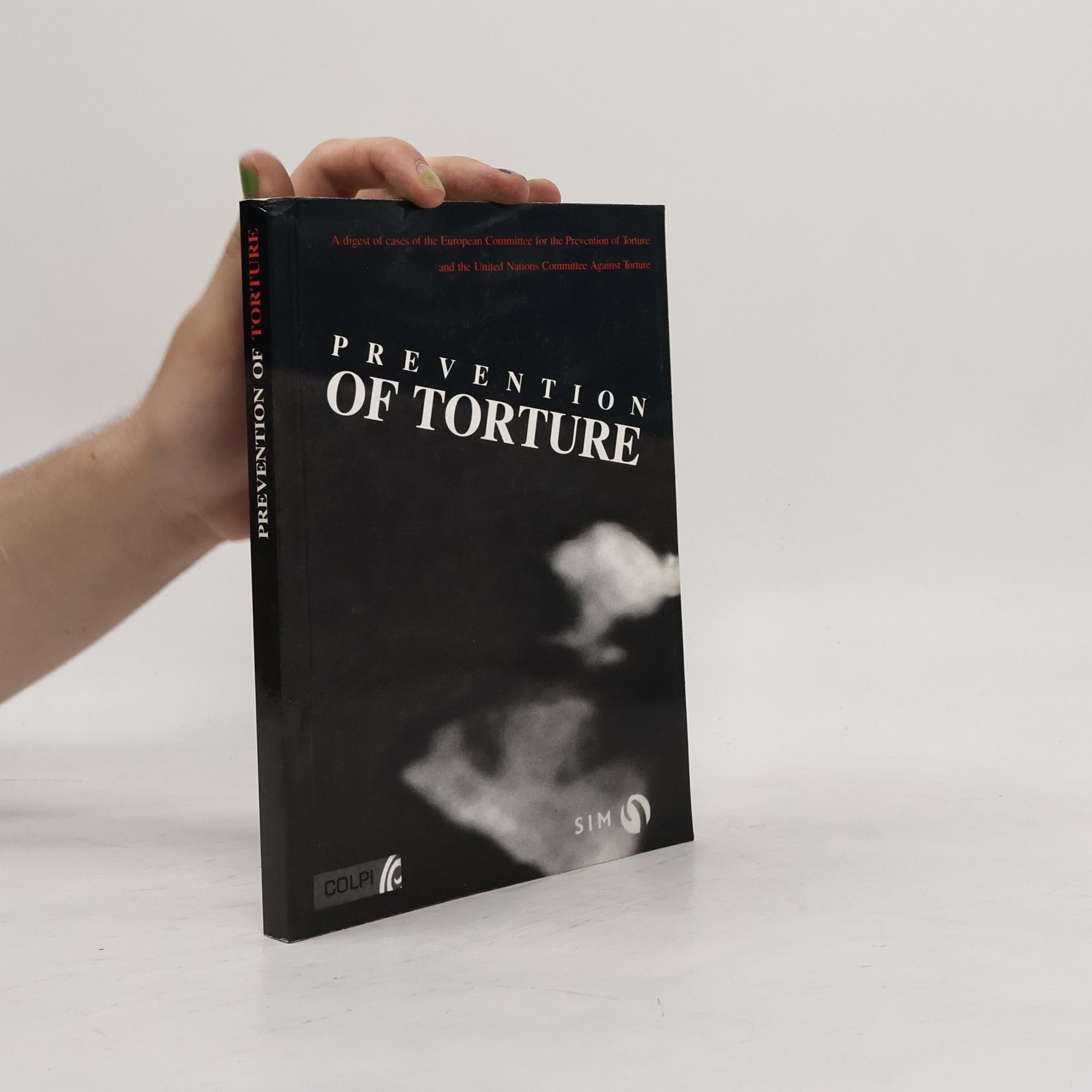 Kolektiv autorů Prevention of Torture