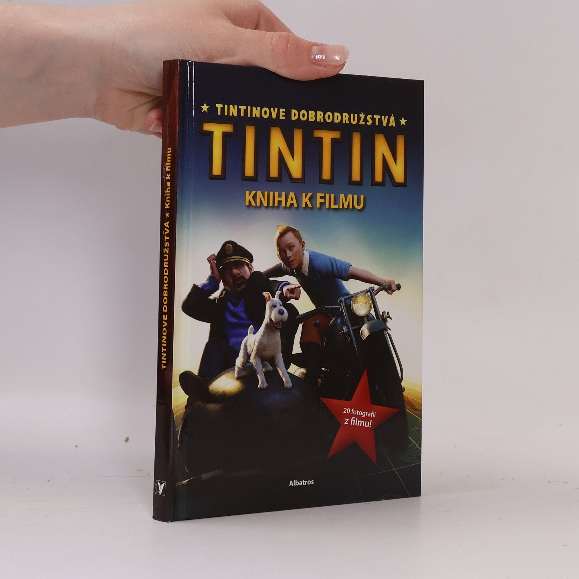Kolektív autorov Tintinove dobrodružstvá; Tintin - Kniha k filmu