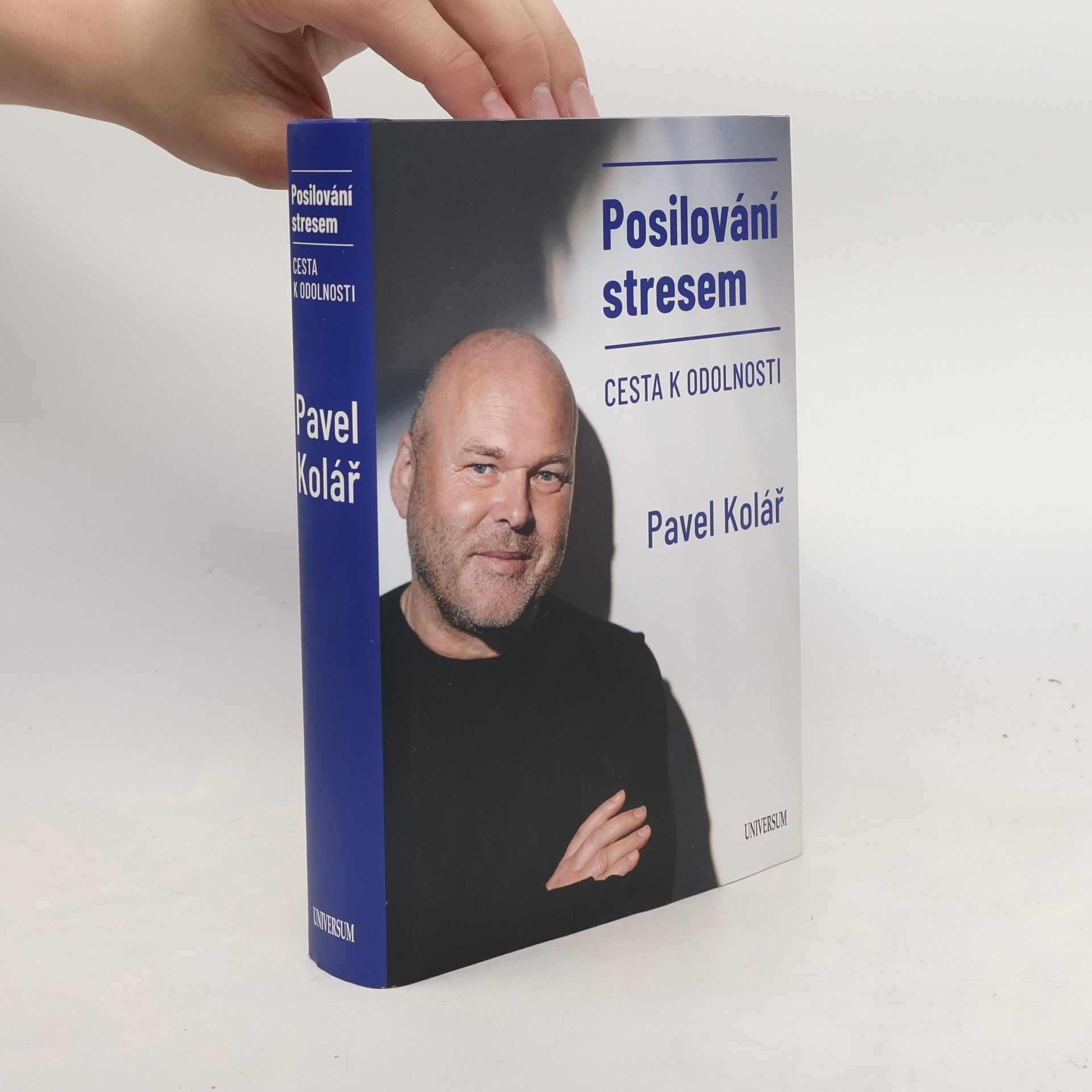 Pavel Kolář Posilování stresem: Cesta k odolnosti