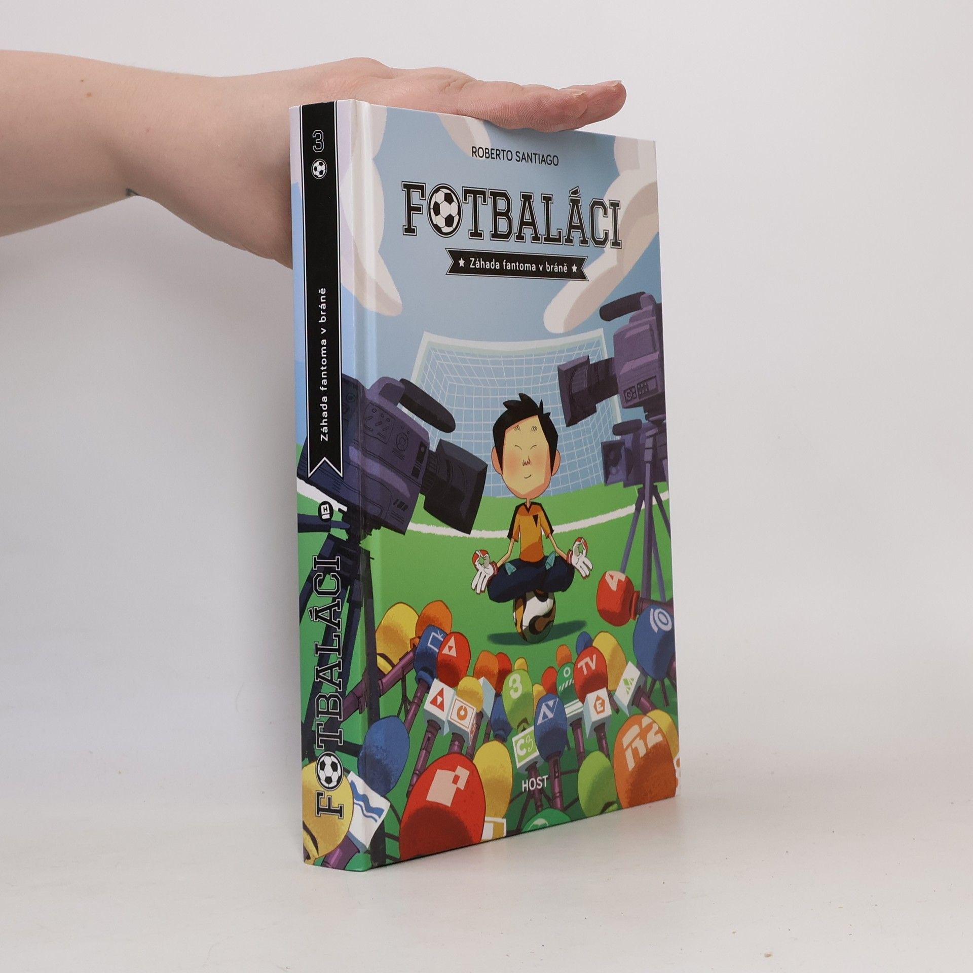 Roberto Santiago Fotbaláci 3. Záhada fantoma v bráně