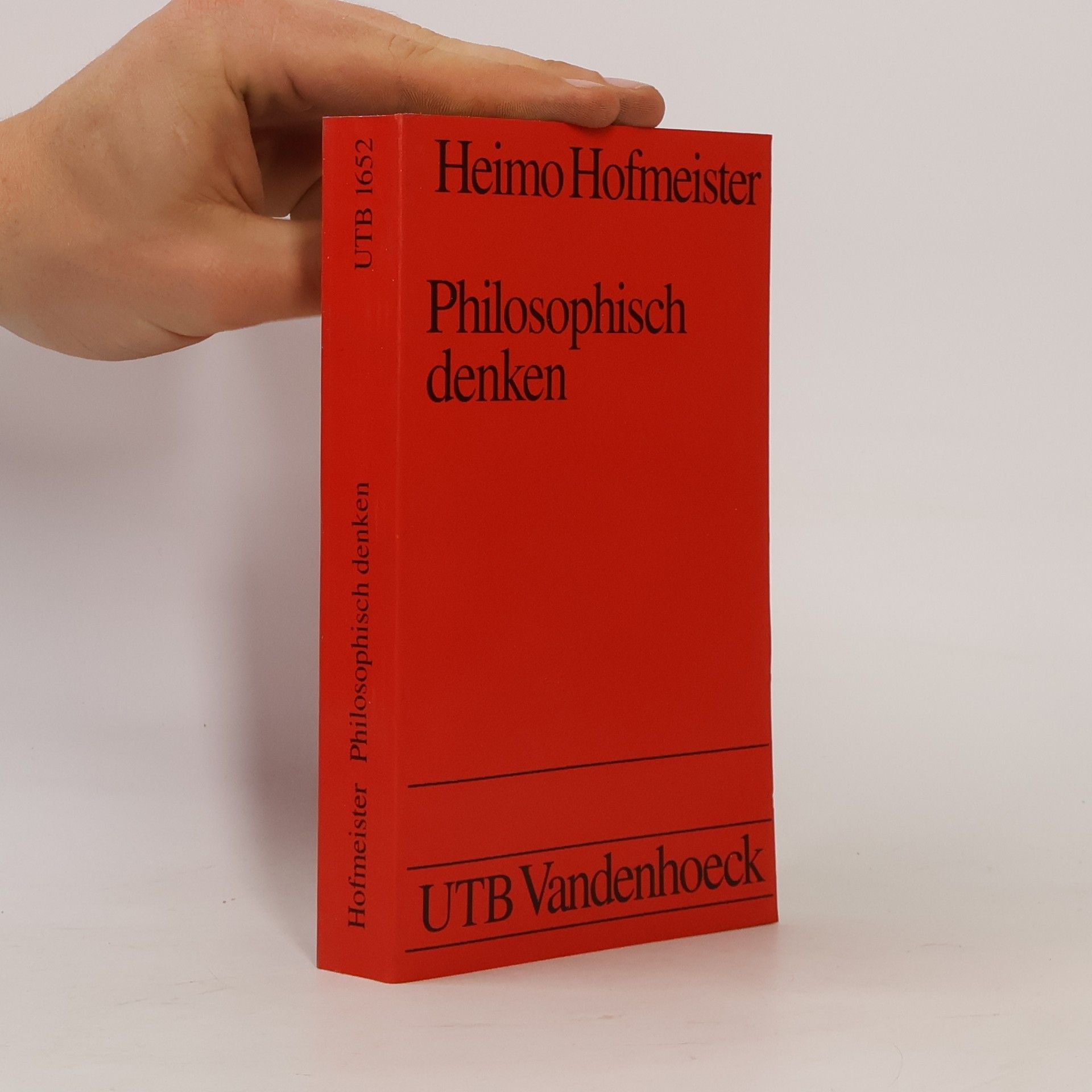 Heimo Hofmeister Philosophisch Denken