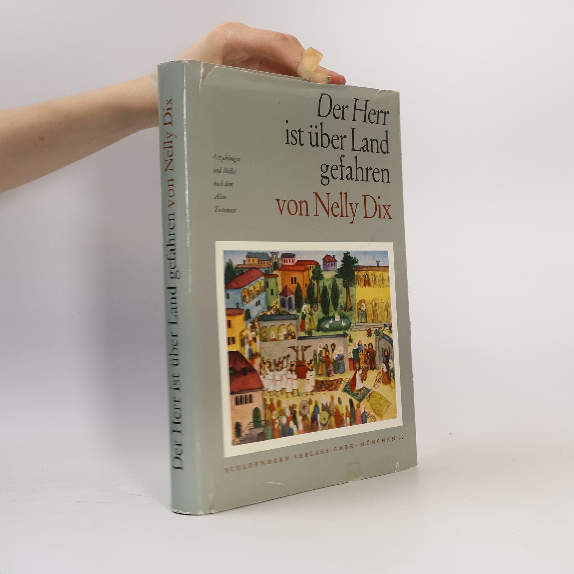 Nelly Dix Der Herr ist über Land gefahren