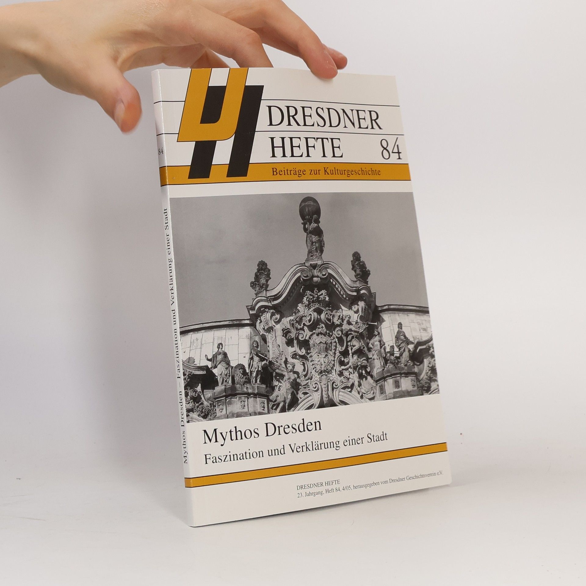 Dresdner Geschichtsverein e.V. Mythos Dresden