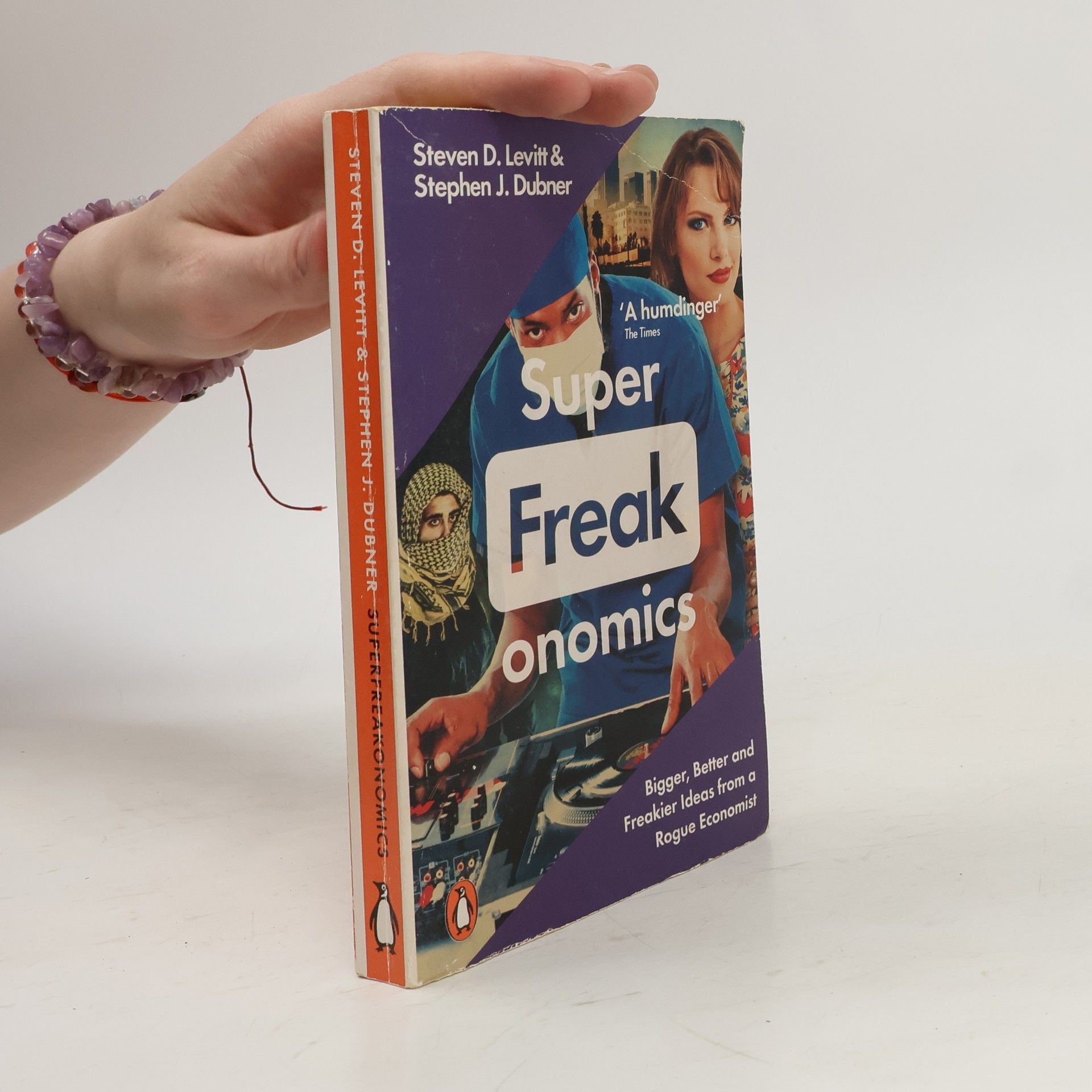Steven D. Levitt Super freakonomics