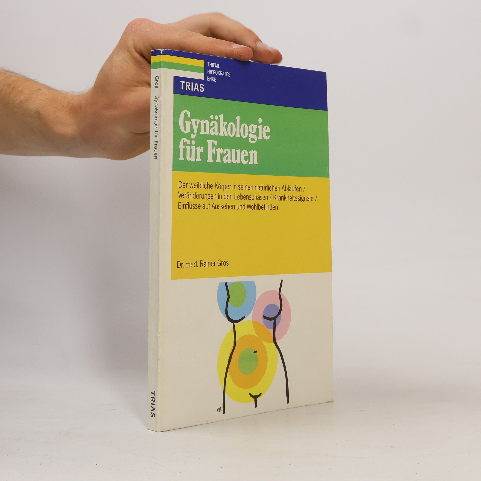 Rainer Gros Gynäkologie für Frauen