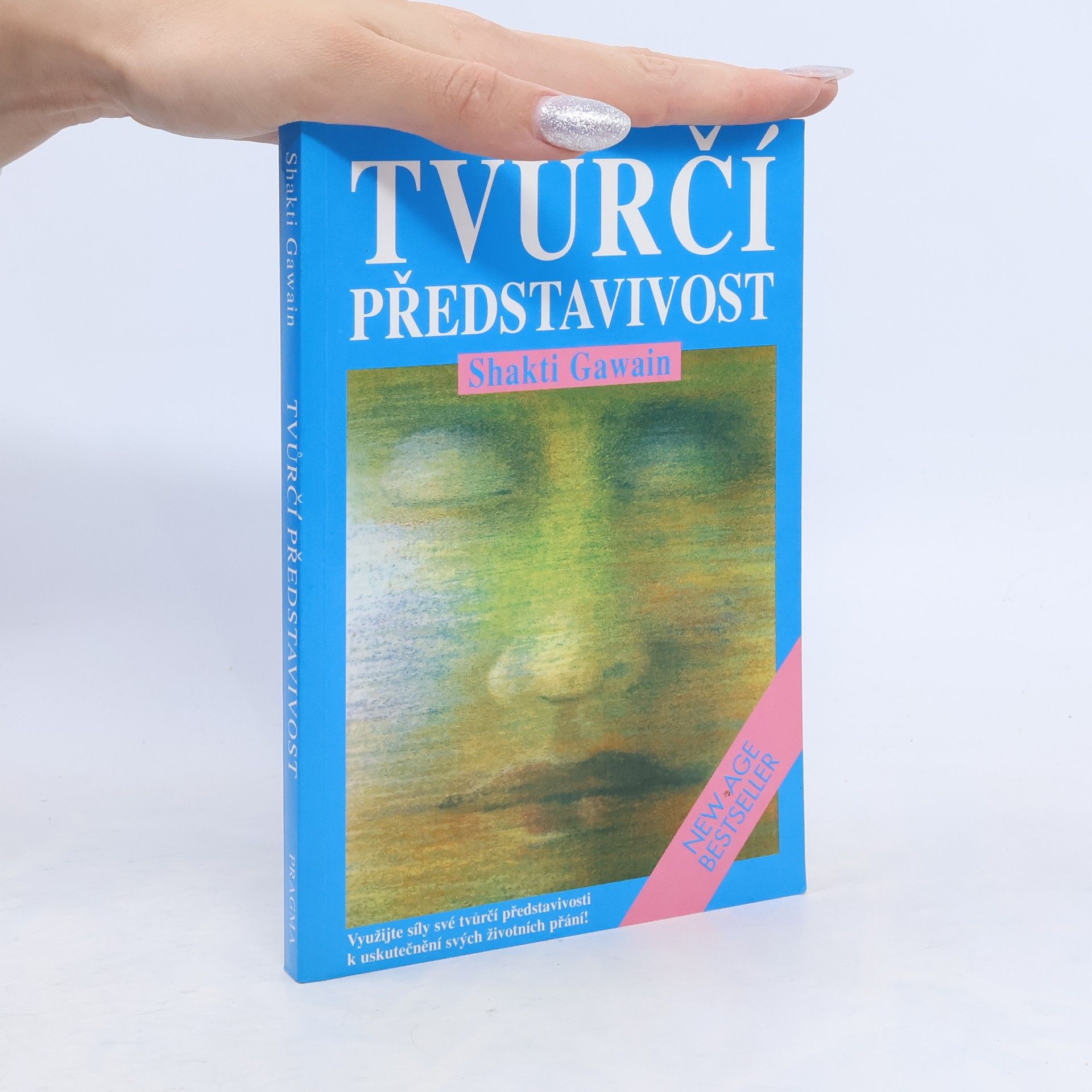 Shakti Gawain Tvůrčí představivost