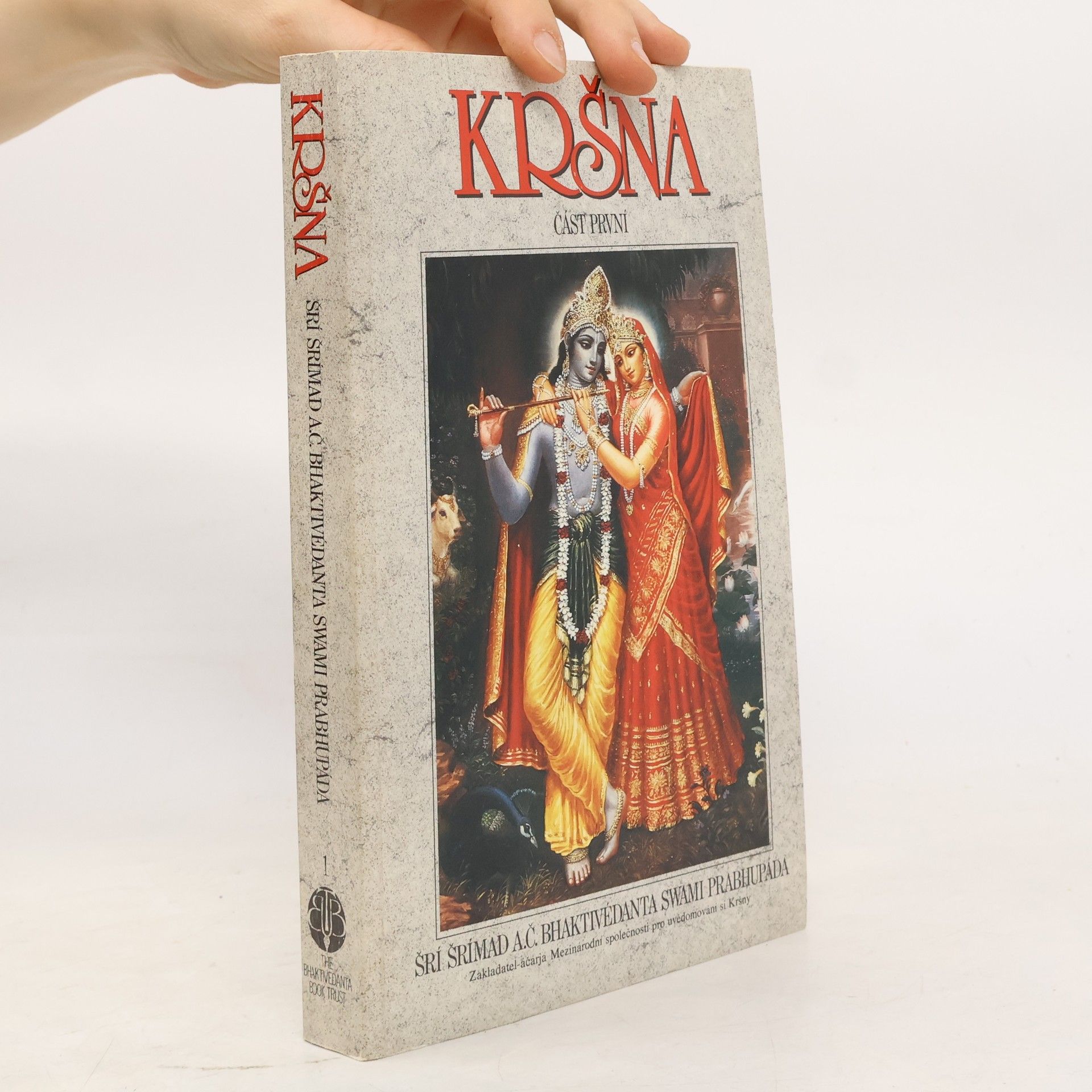 Šrí Šrímad A. Č. Bhaktivédanta Swami Prabhupáda Kršna. Část první