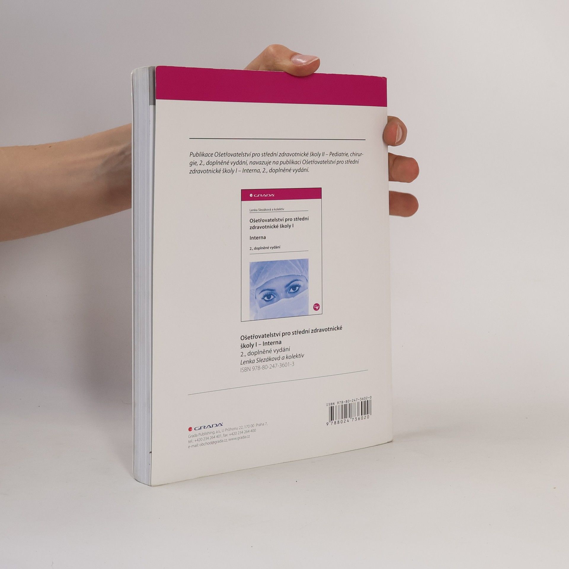 Hana Čoupková Ošetřovatelství pro střední zdravotnické školy. II, Pediatrie, chirurgie