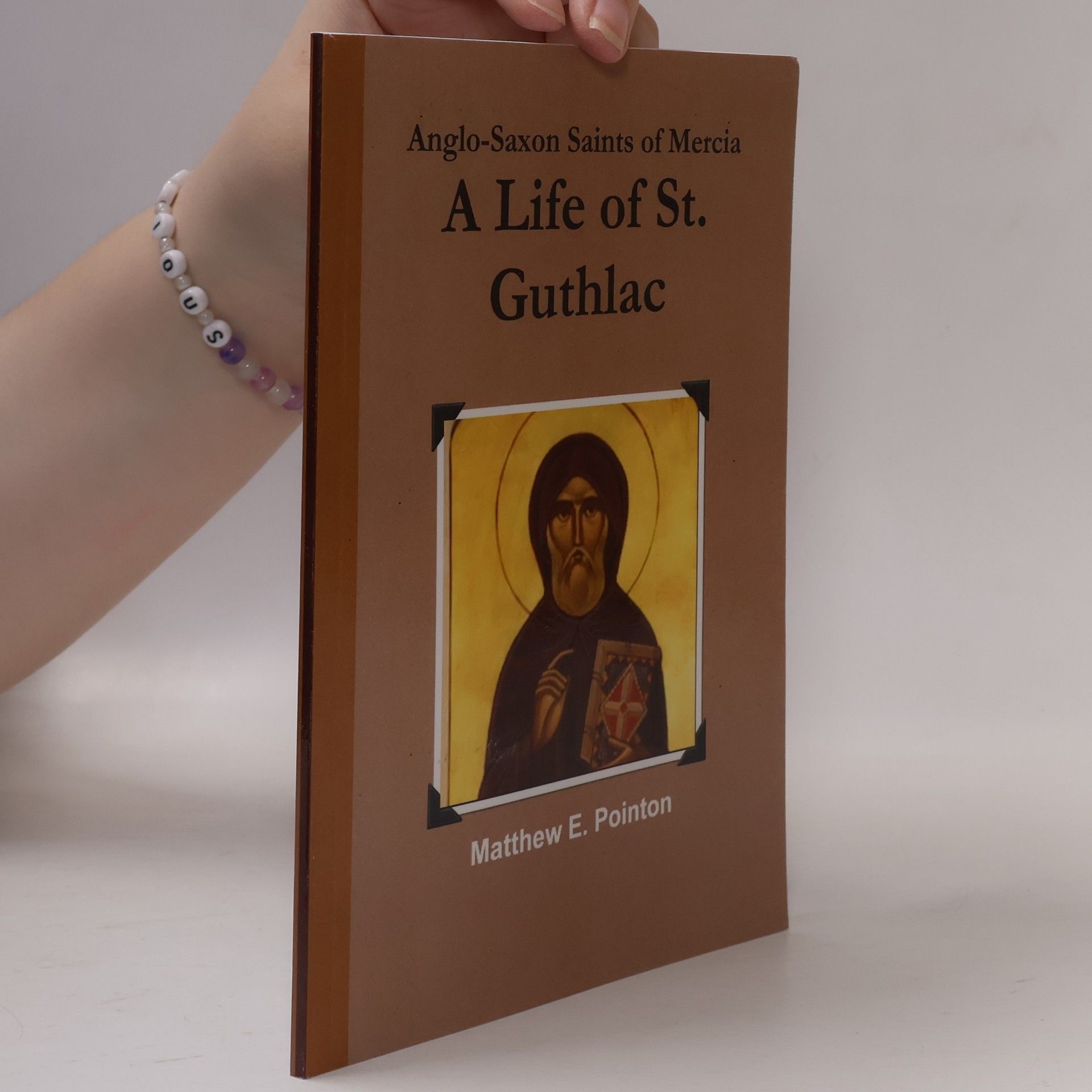 Matthew E. Pointon A Life of St. Guthlac