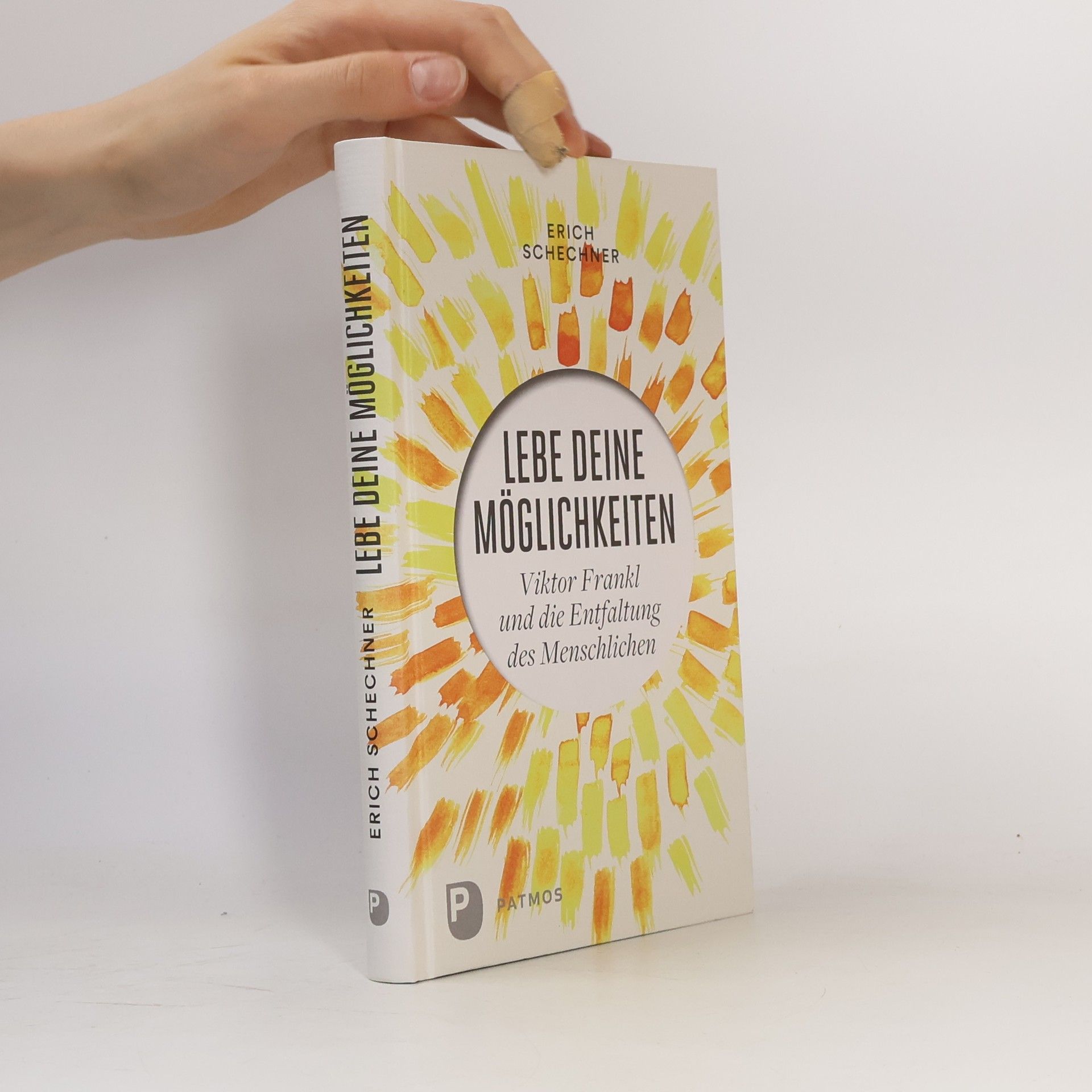 Erich Schechner Lebe deine Möglichkeiten