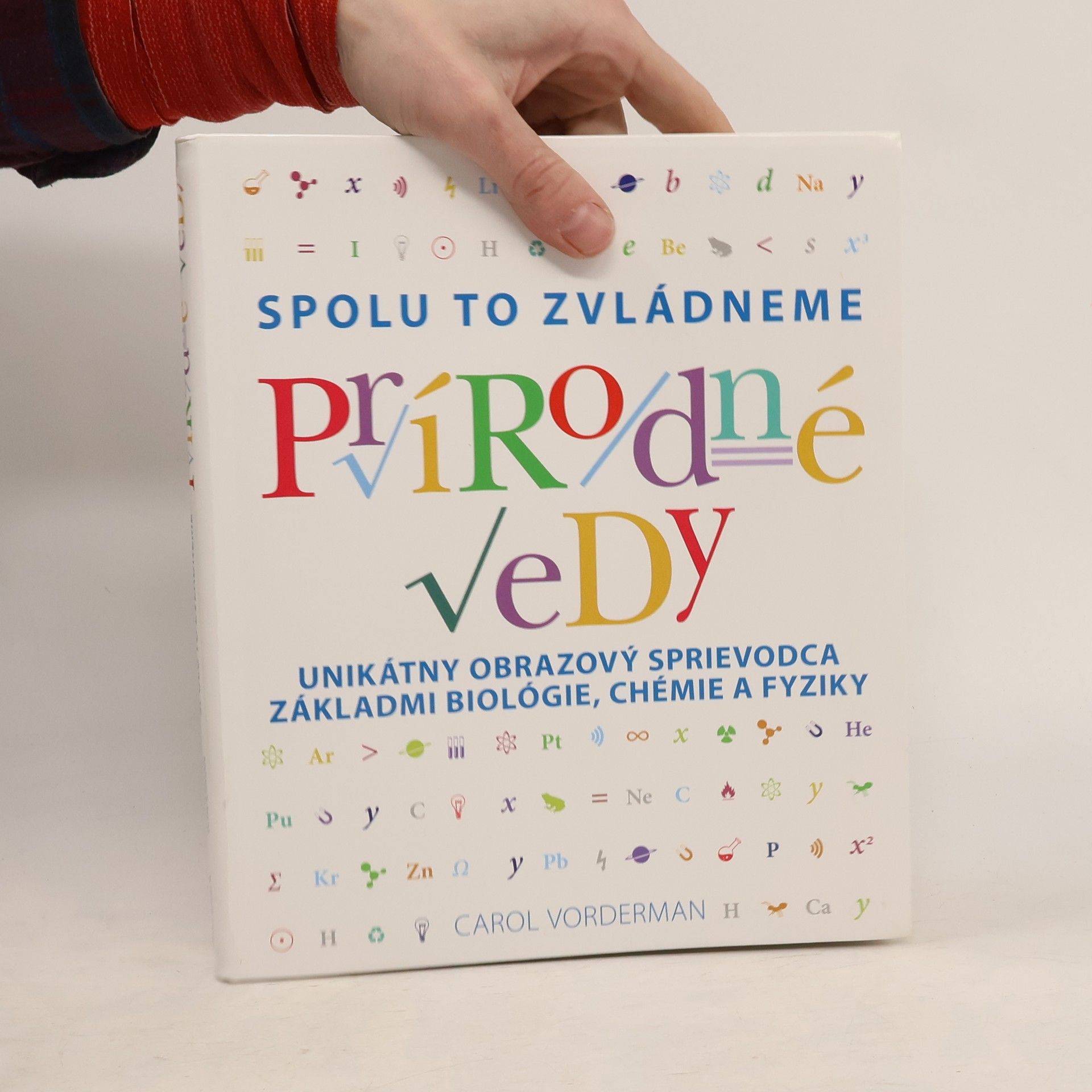 Carol Vorderman Spolu to zvládneme: Prírodné vedy