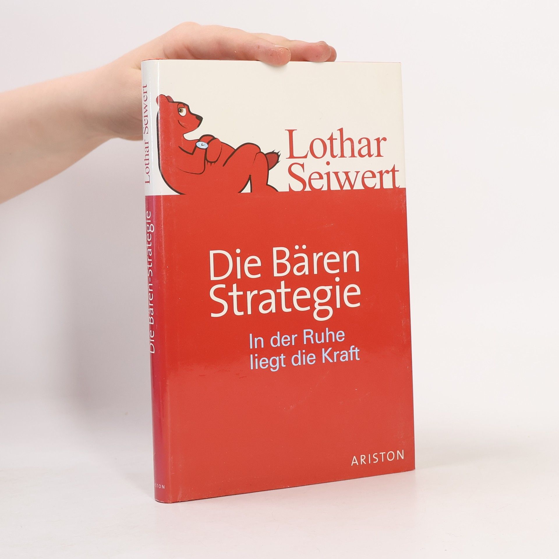 Lothar Seiwert Die Bären-Strategie
