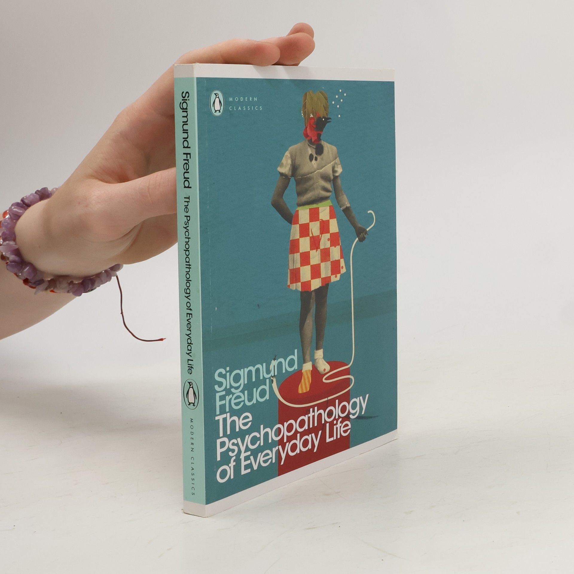 Sigmund Freud The psychopathology of everyday life