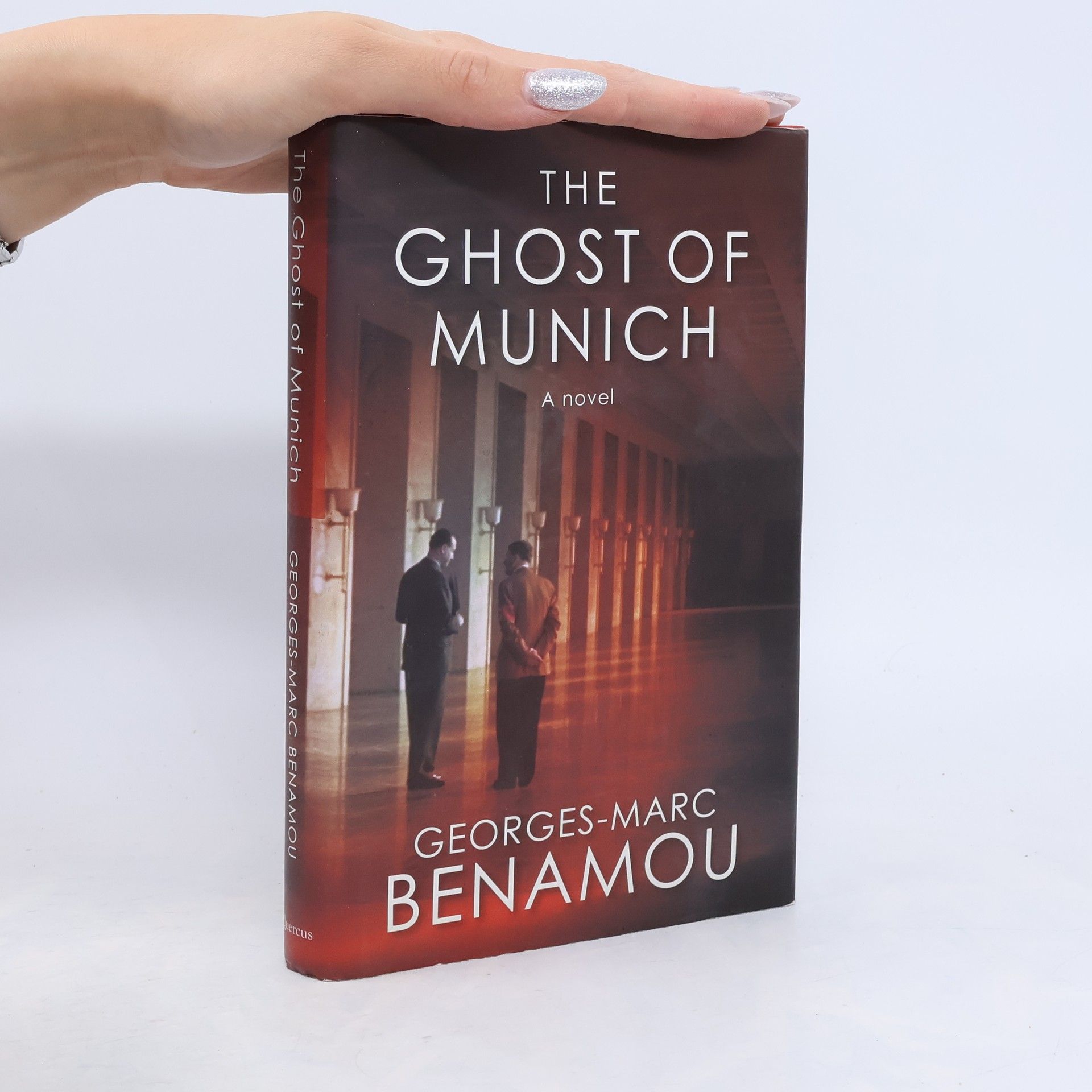 Georges-Marc Benamou The Ghost of Munich