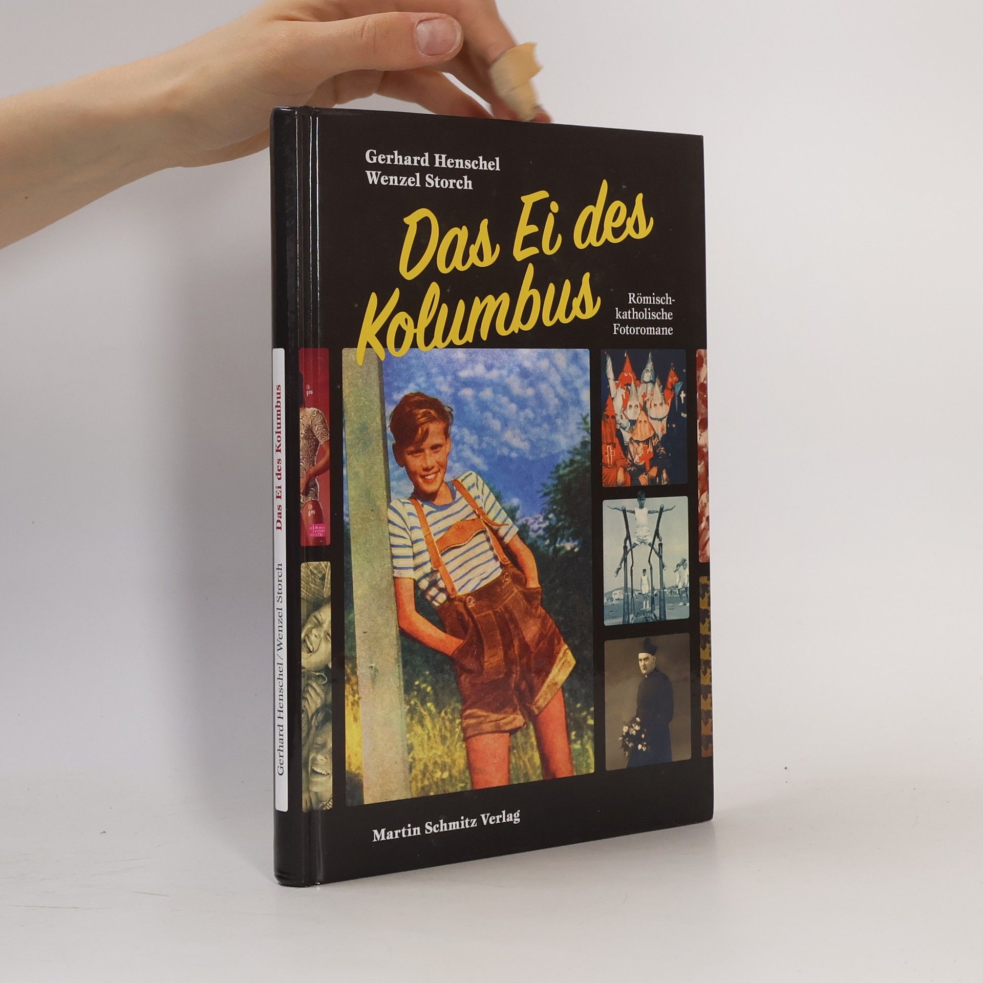 Wenzel Storch Das Ei des Kolumbus. Römisch-katholische Fotoromane