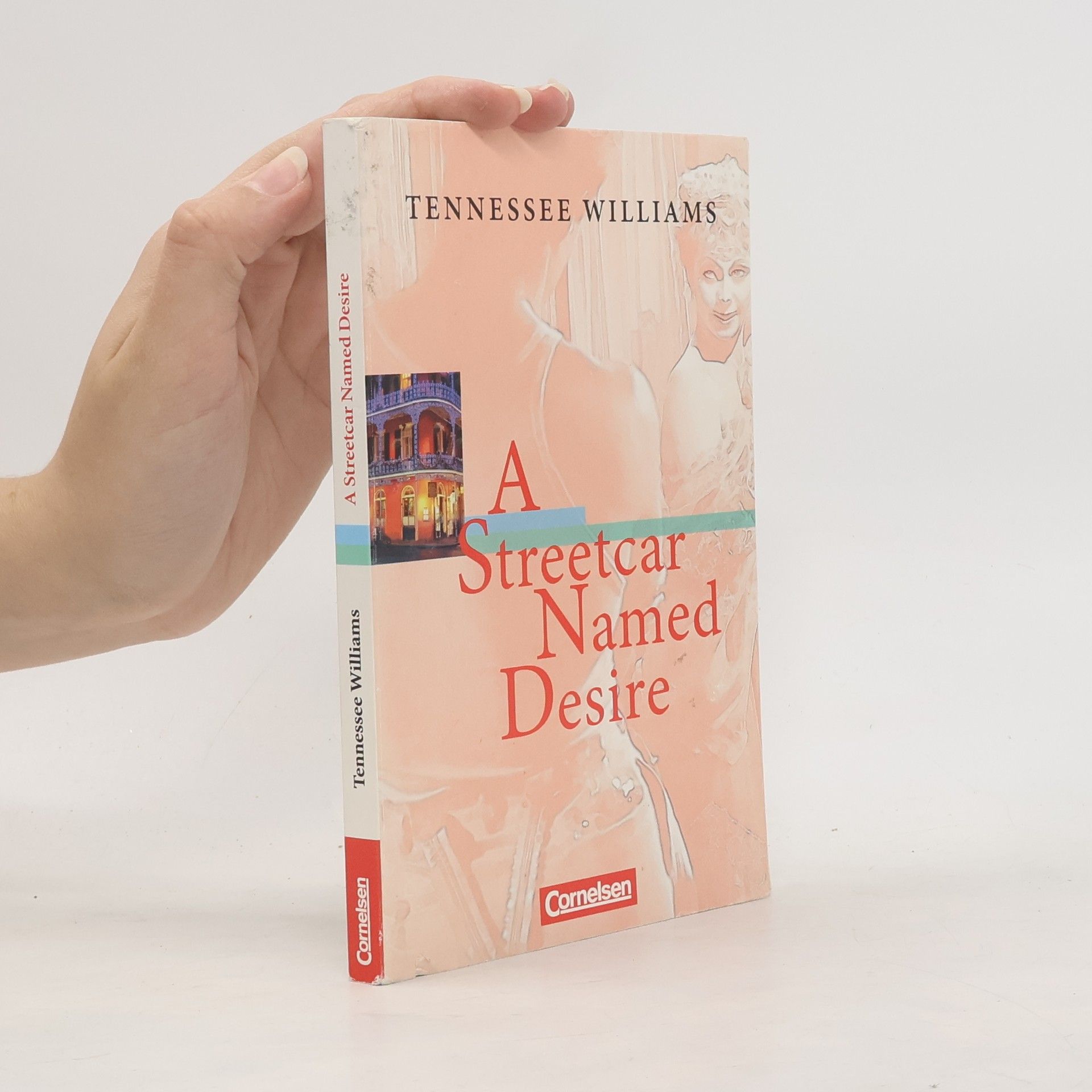 Tennessee Williams A Streetcar Named Desire