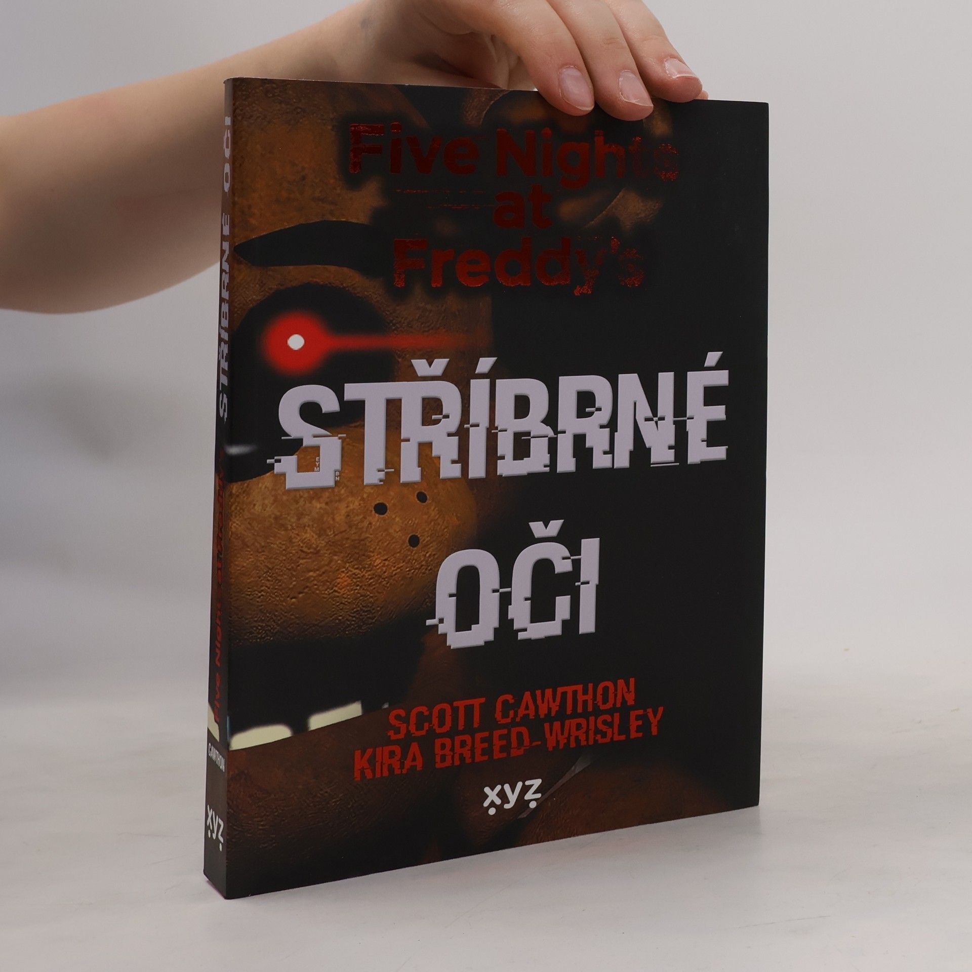 Scott Cawthon Stříbrné oči : Five nights at Freddy's