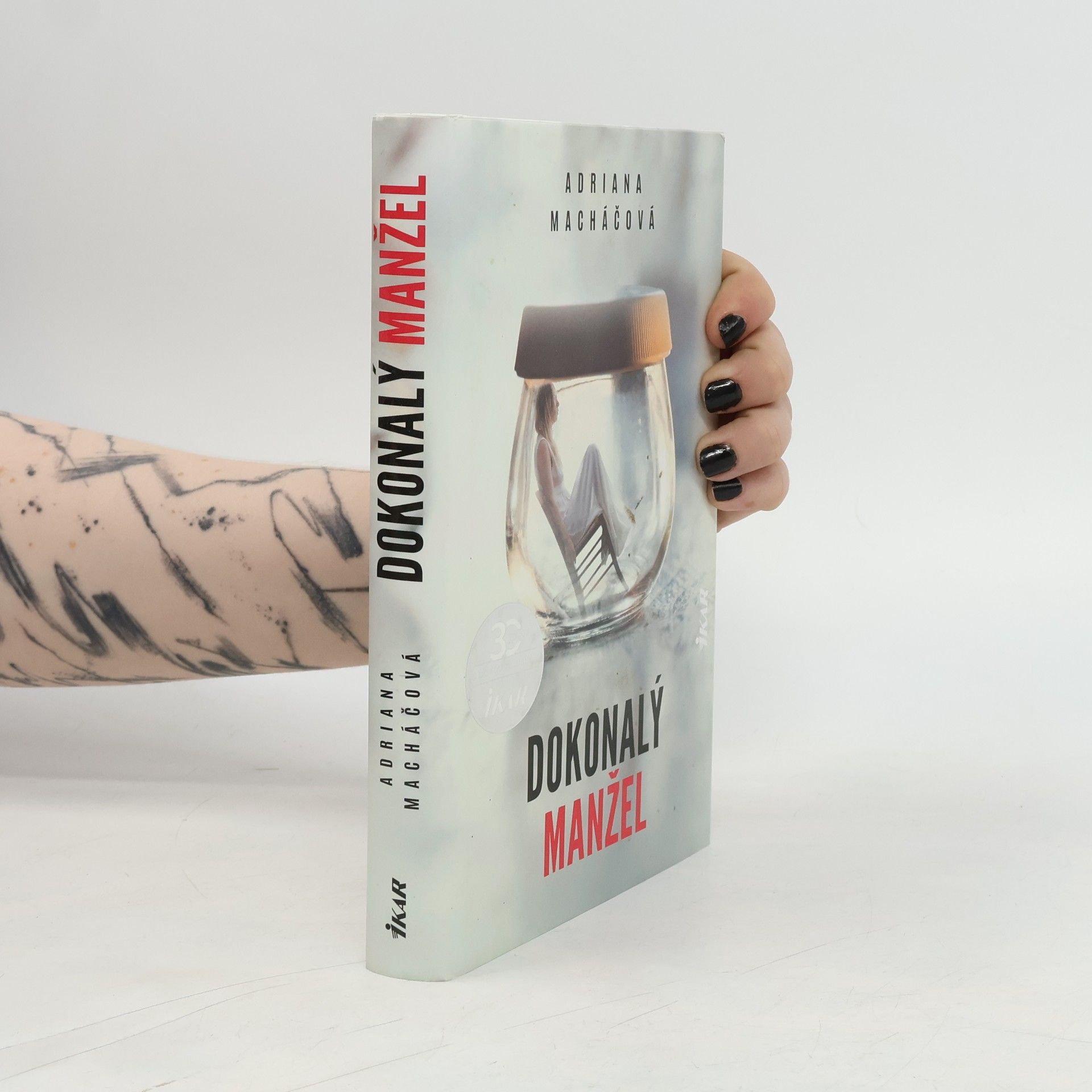Adriana Machac Dokonalý manžel