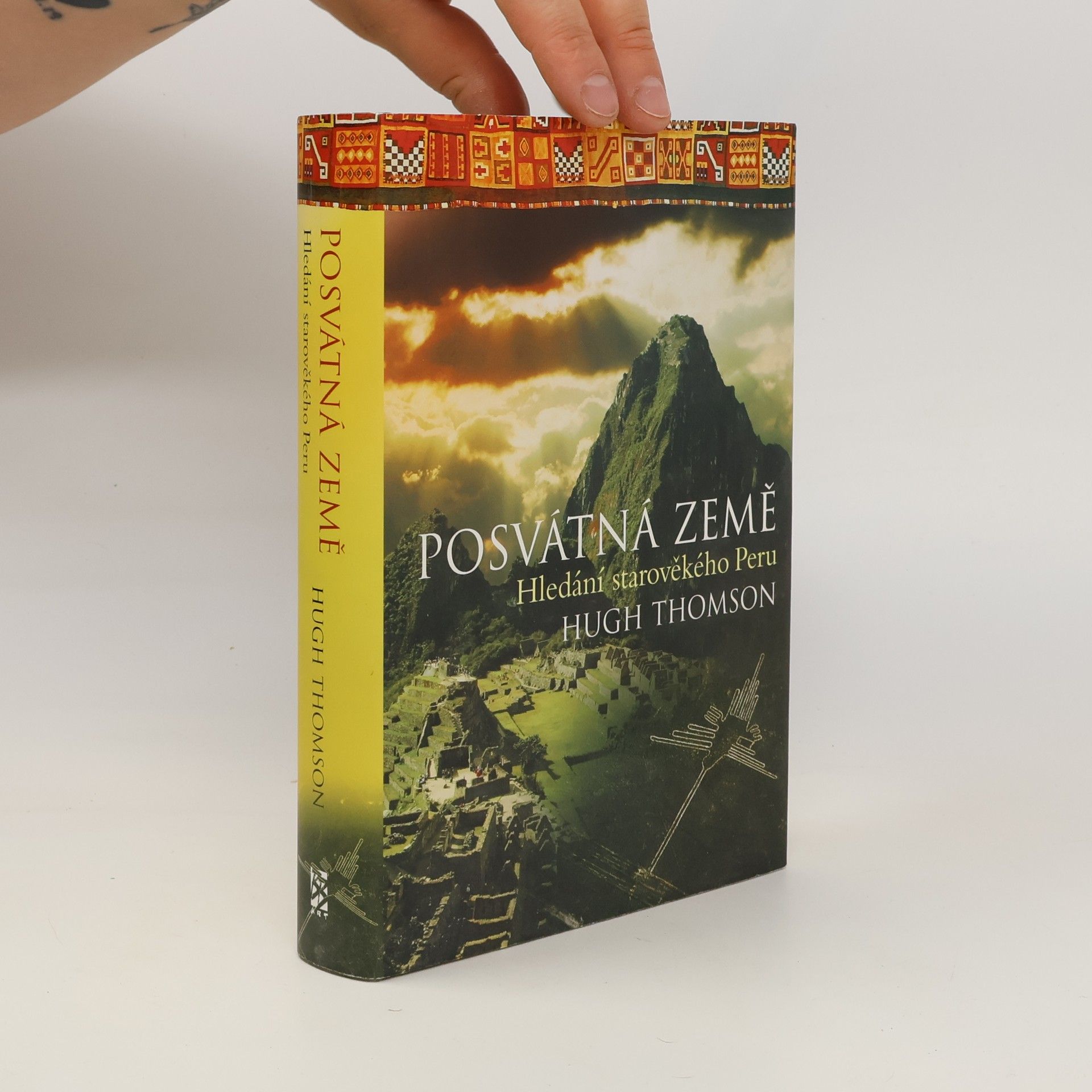 Hugh Thomson Posvátná země : hledání starověkého Peru