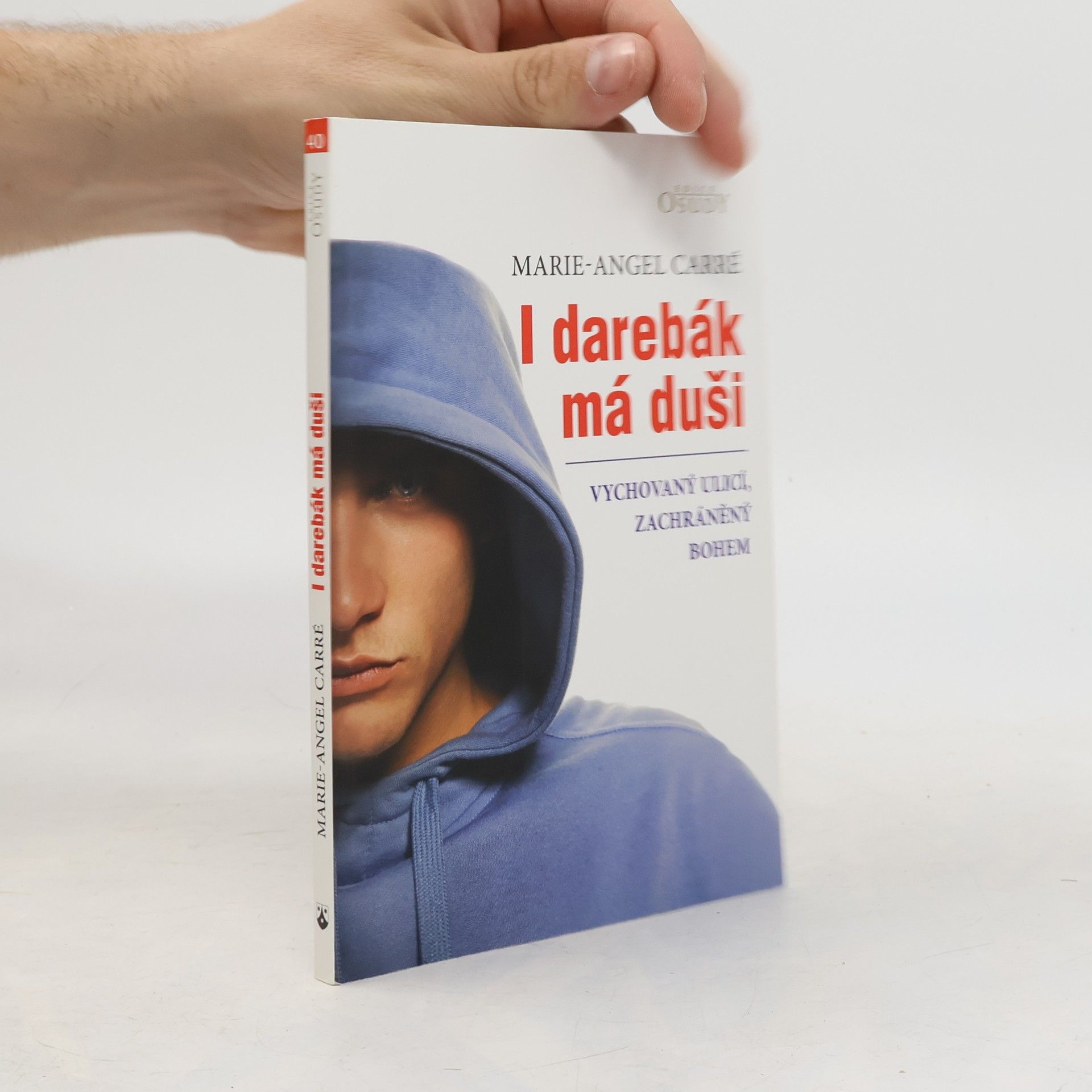 Marie Angel Carré I darebák má duši