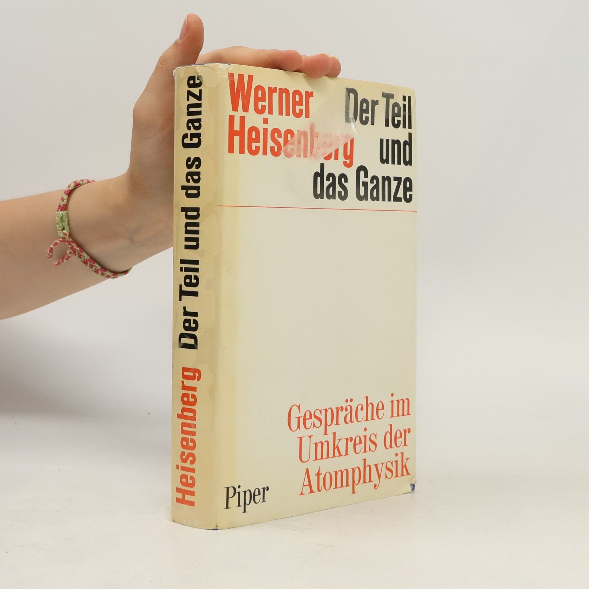 Werner Heisenberg Der Teil und das Ganze