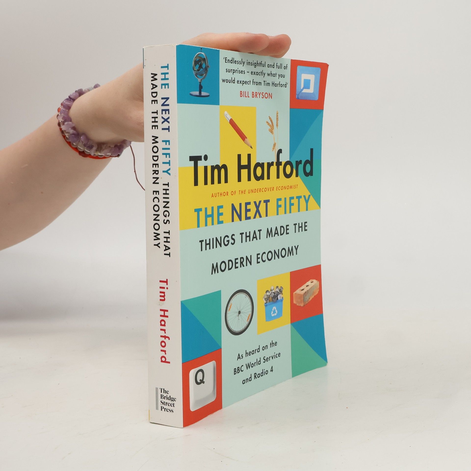Tim Harford The Next Fifty Things that Made the Modern Economy