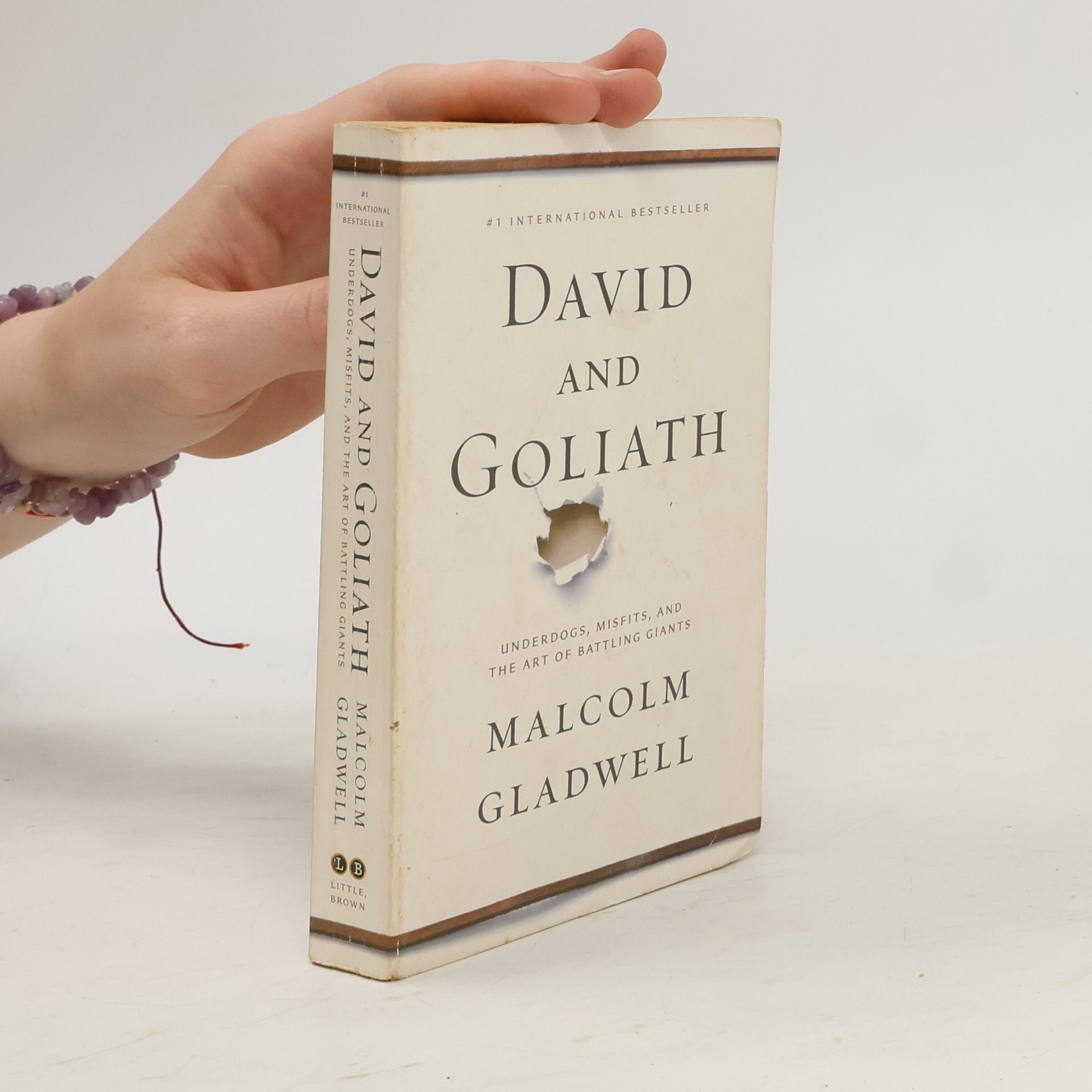 Malcolm Gladwell David and Goliath : underdogs, misfits, and the art of battling giants