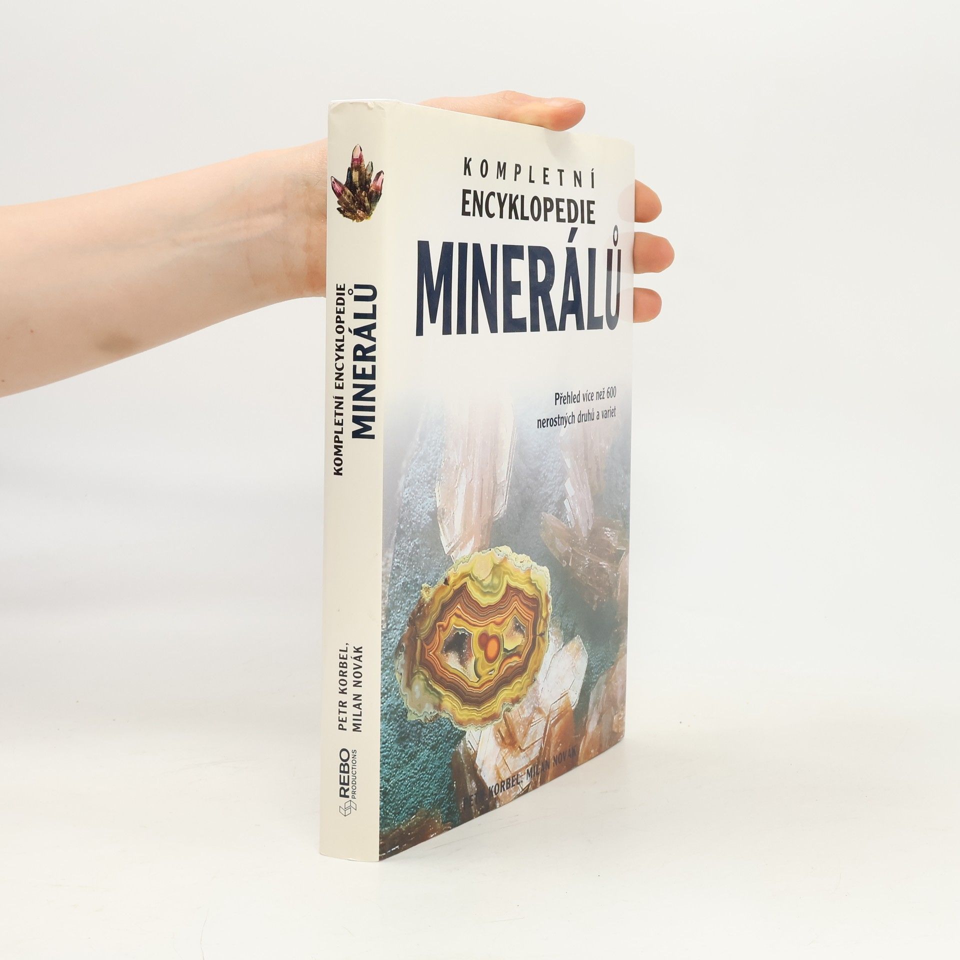 Petr Korbel Kompletní encyklopedie minerálů