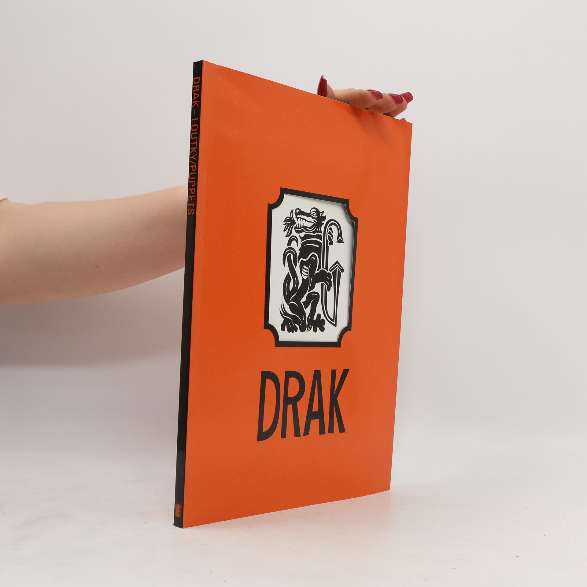 Zora Vondráčková Drak : loutky = puppets