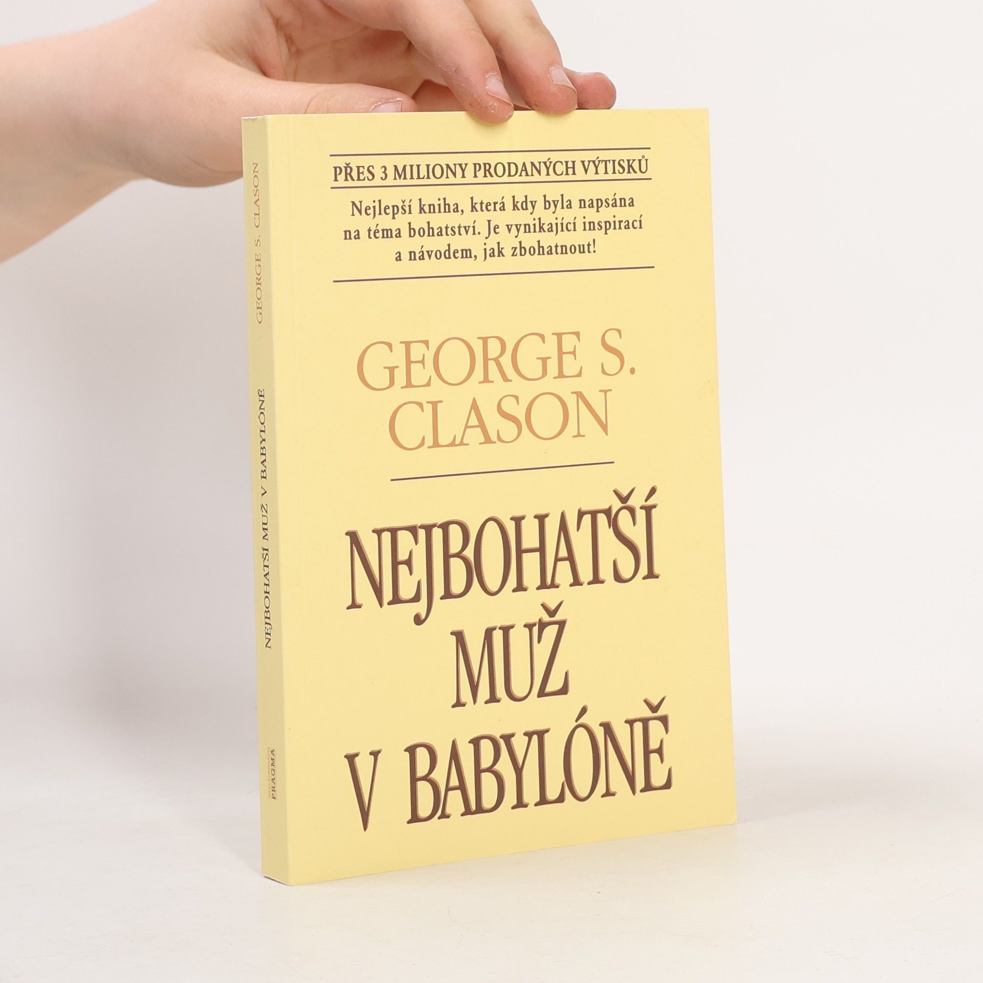 George S. Clason Nejbohatší muž v Babylóně