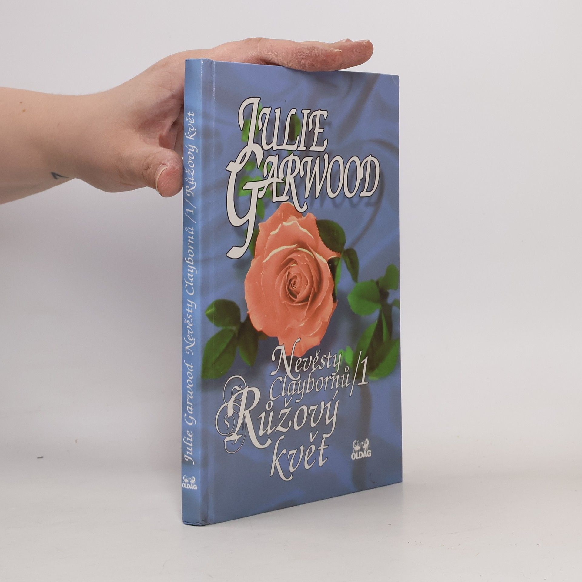 Julie Garwood Nevěsty Claybornů. 1, Růžový květ