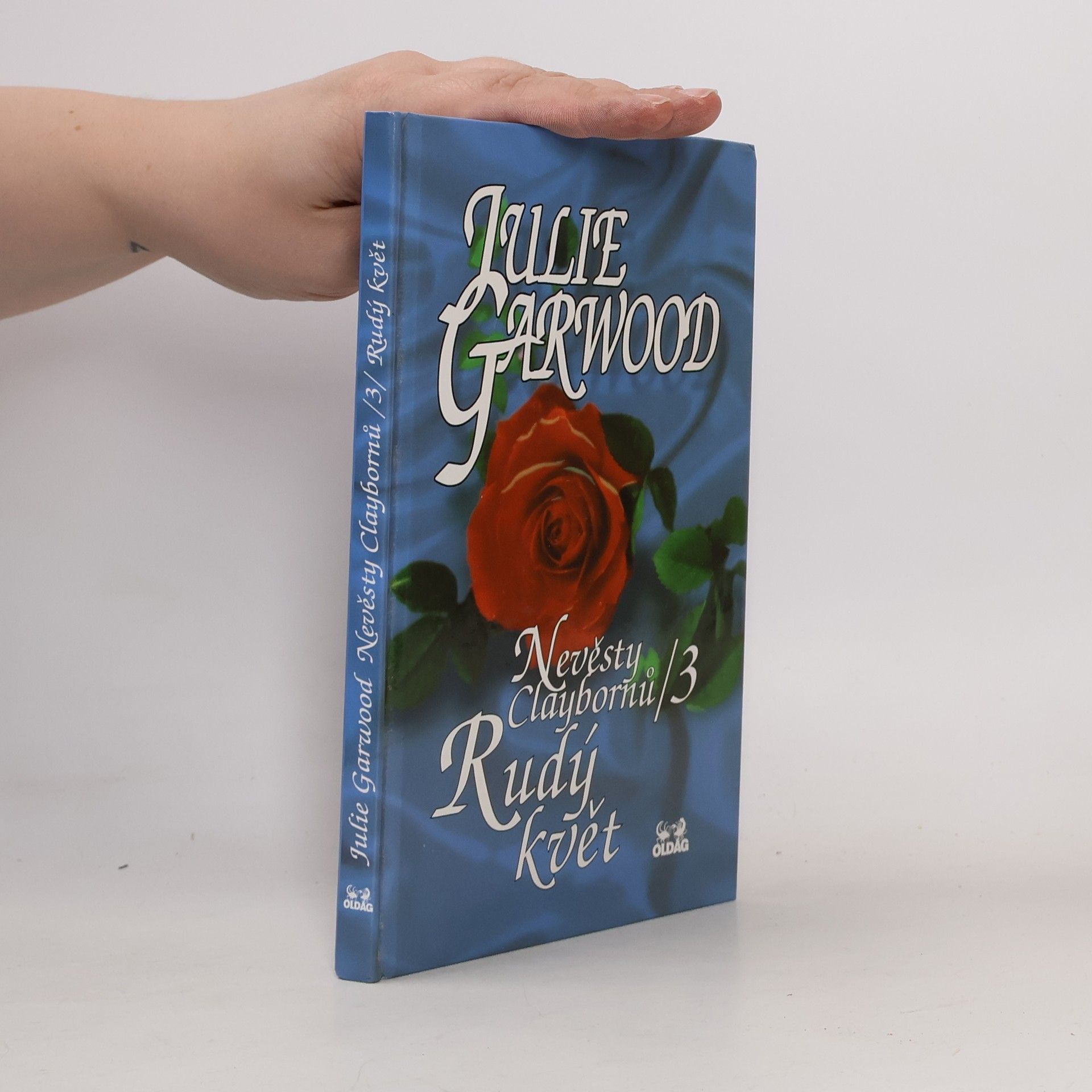 Julie Garwood Nevěsty Claybornů. 3, Rudý květ
