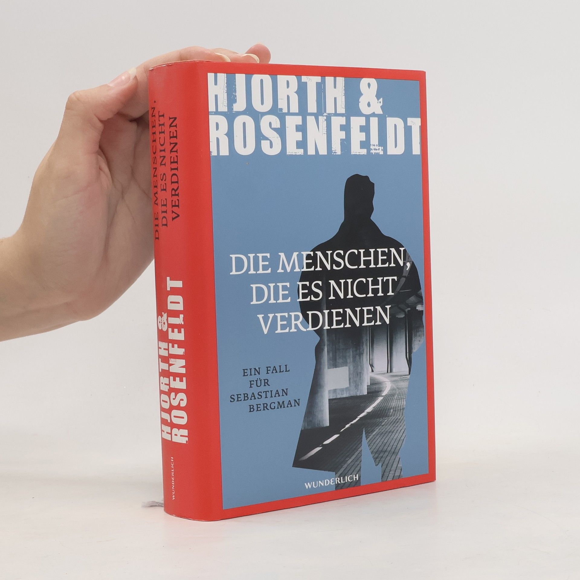 Michael Hjorth Die Menschen, die es nicht verdienen