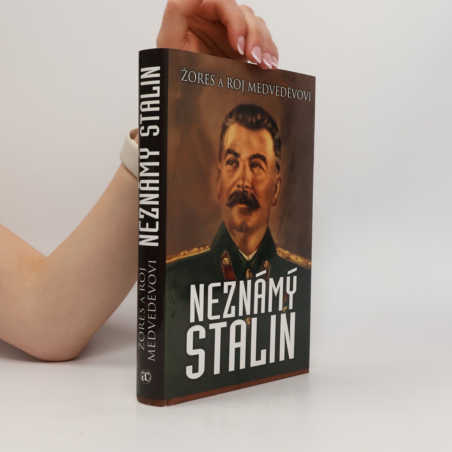 Roj Aleksandrovič Medvedev Neznámý Stalin