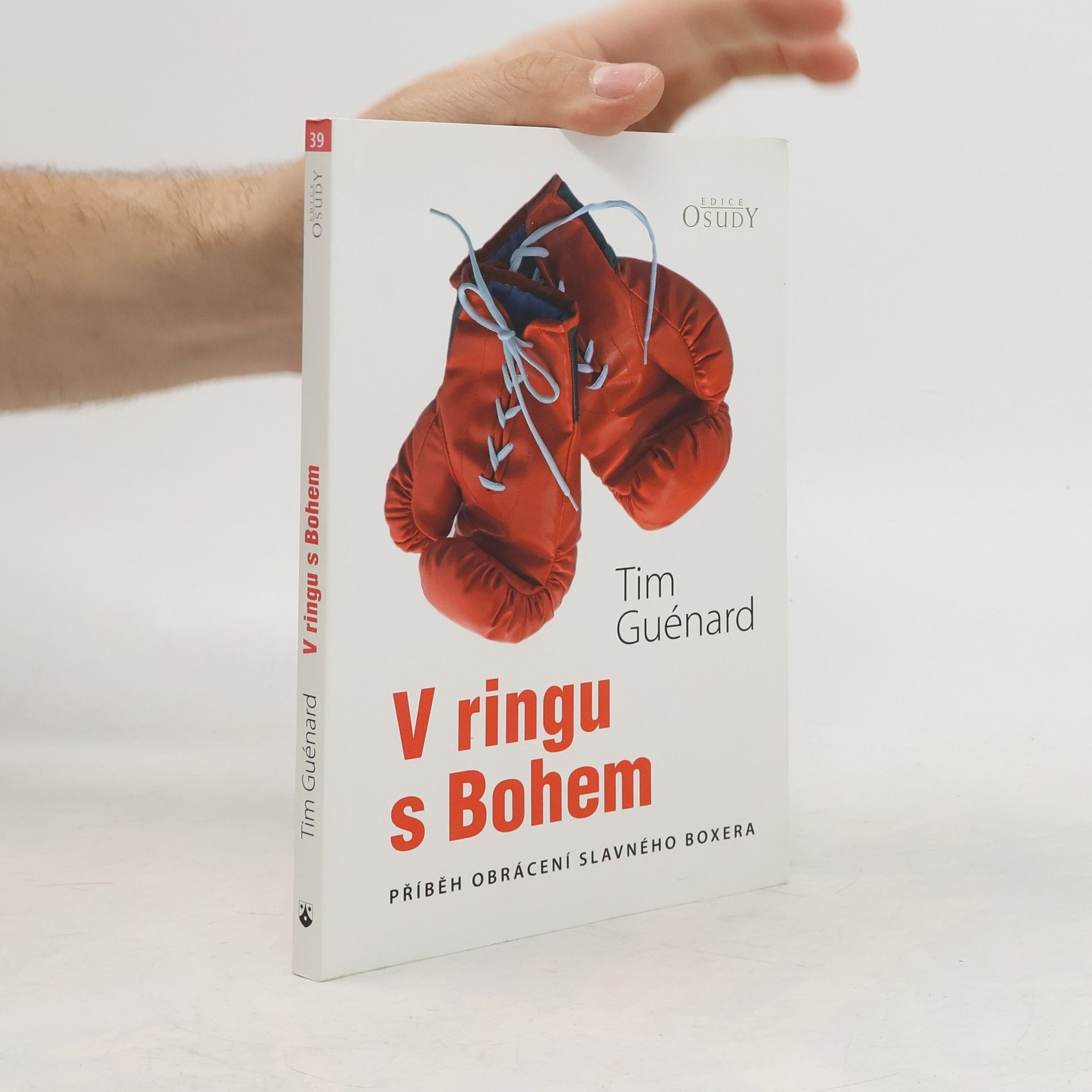 Tim Guénard V ringu s Bohem: Příběh obrácení slavného boxera