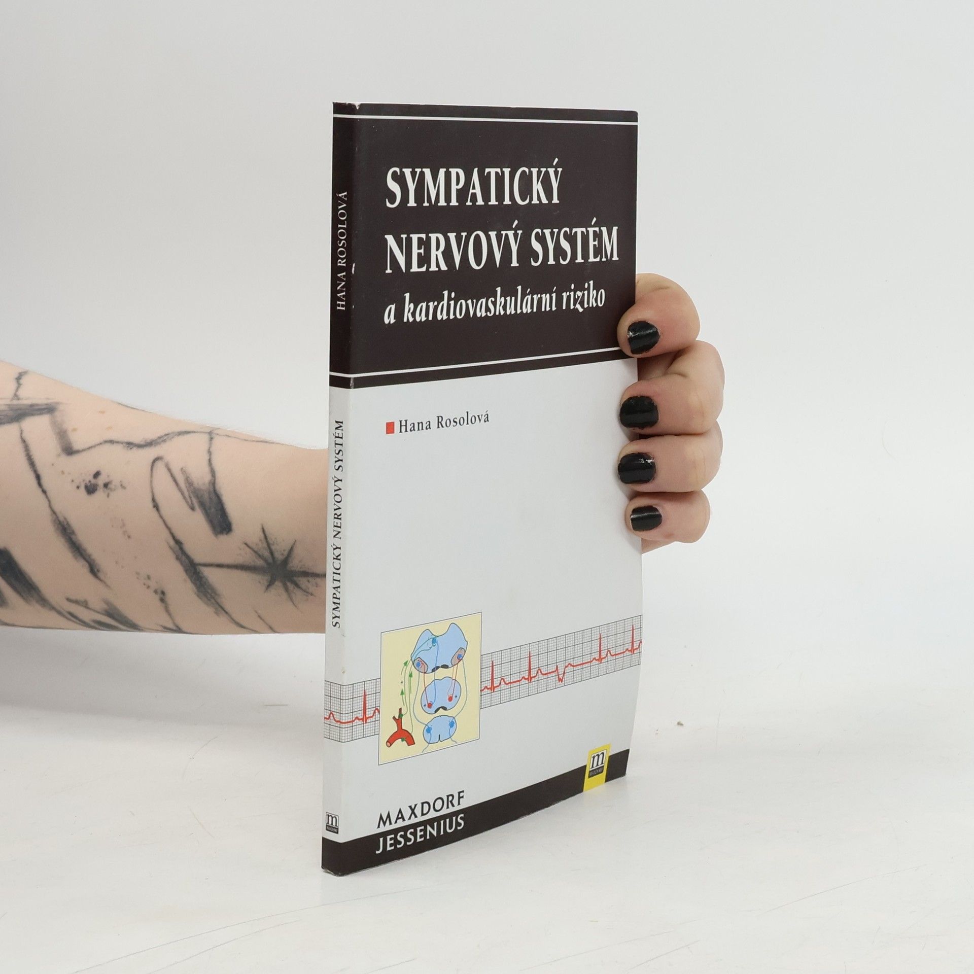 Hana Rosolová Sympatický nervový systém a kardiovaskulární riziko