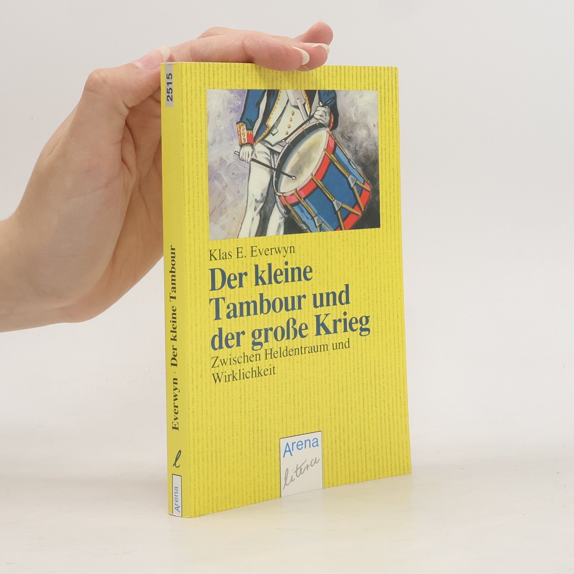 Klas Ewert Everwyn Der kleine Tambour und der grosse Krieg