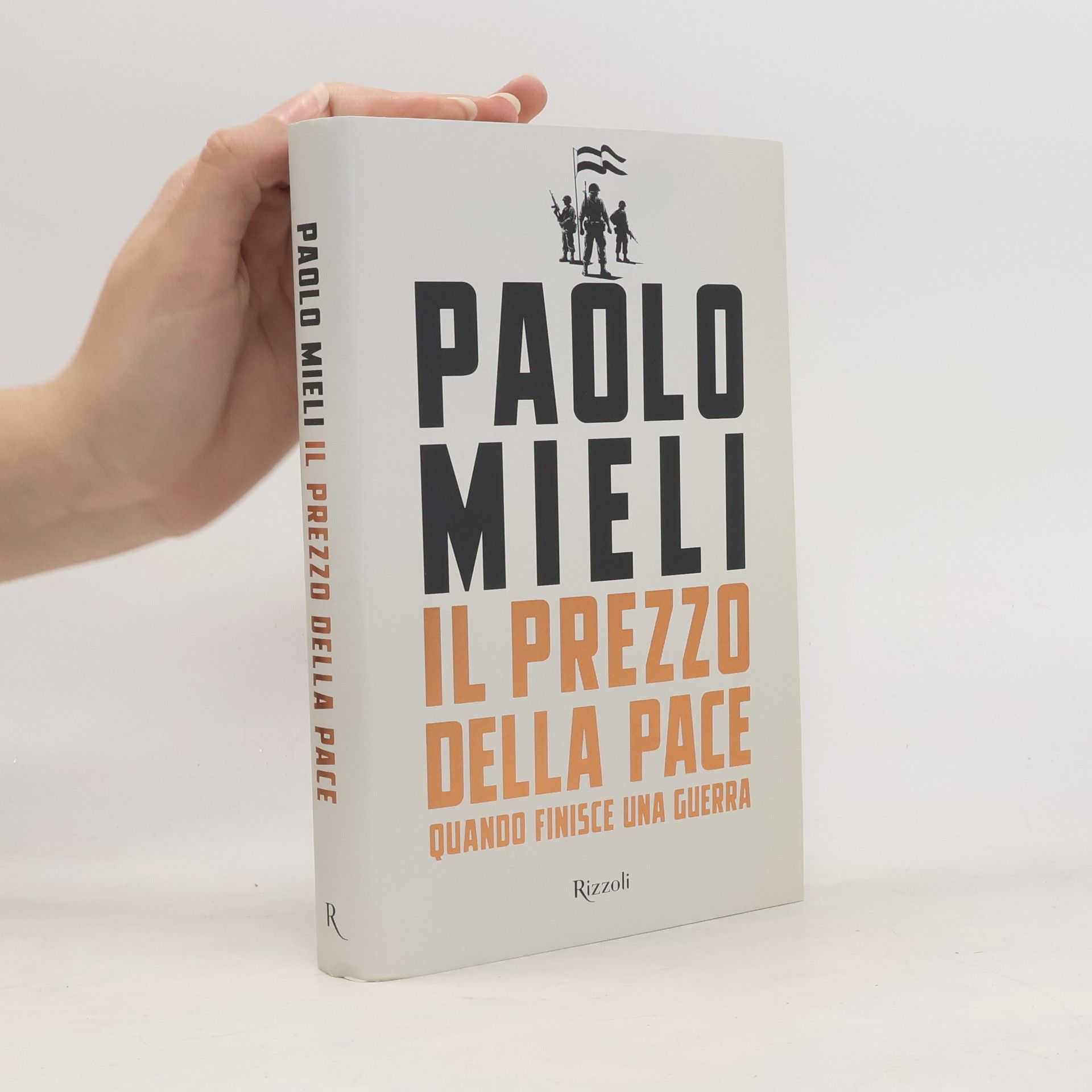 Paolo Mieli Saggi italiani: Il prezzo della pace. Quando finisce una guerra
