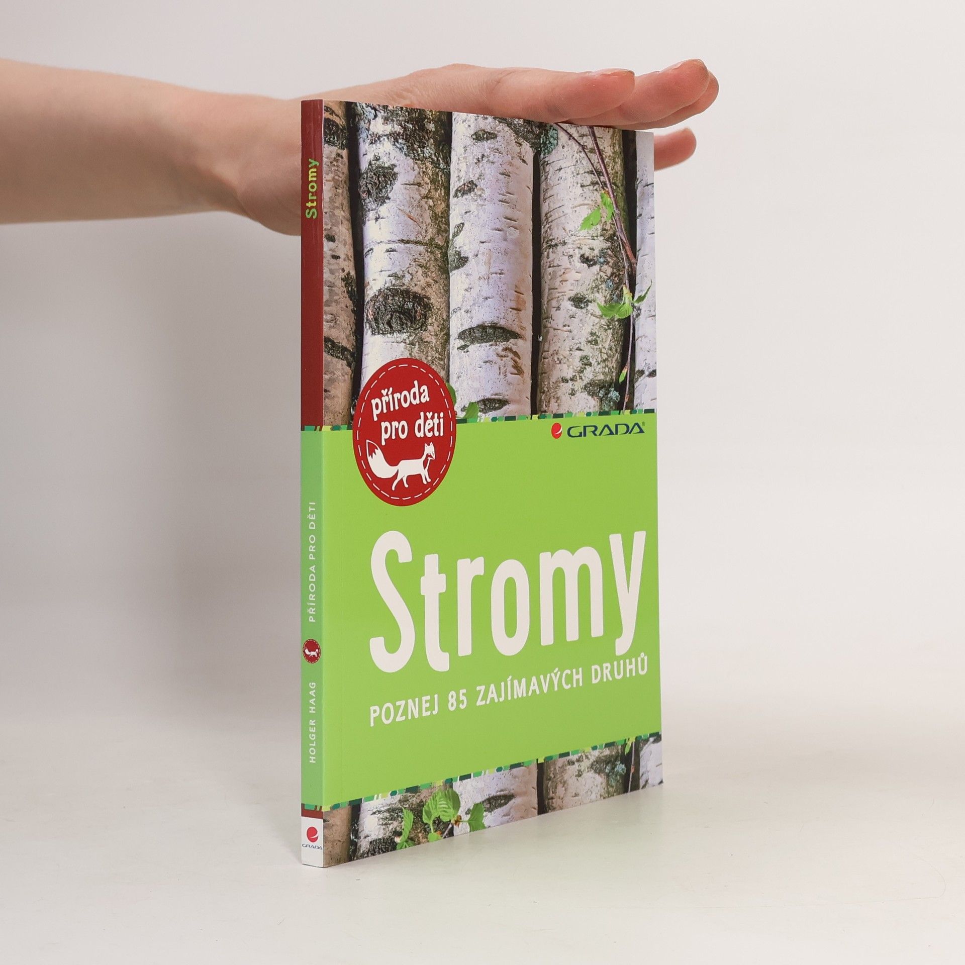 Stromy - poznej 85 zajímavých druhů