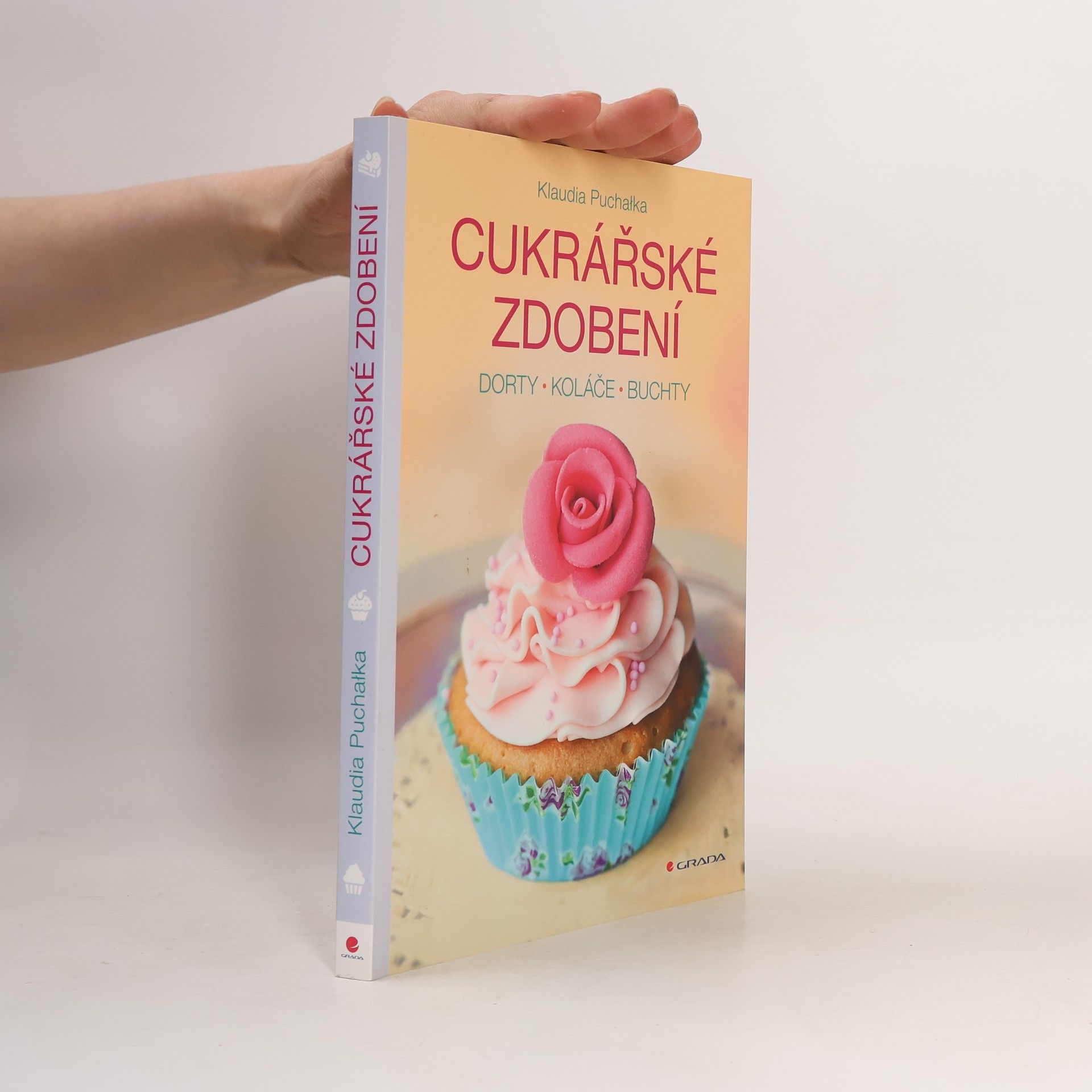 Klaudia Puchałka Cukrářské zdobení. Dorty, koláče, buchty