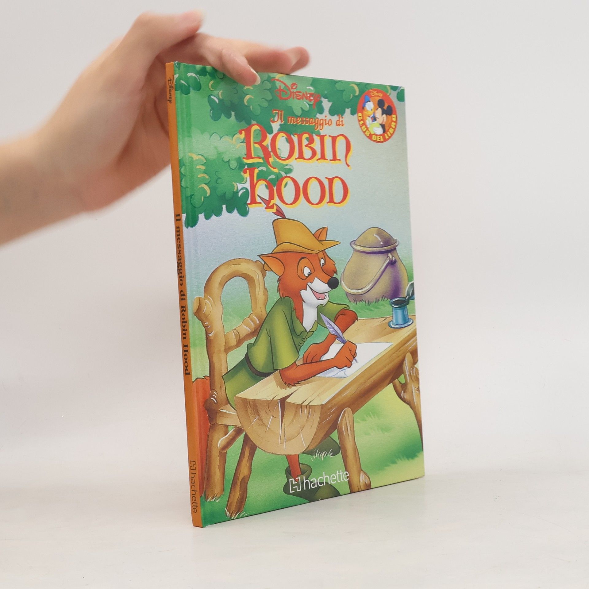 Walt Disney Robin Hood. Il messaggio di Robin Hood
