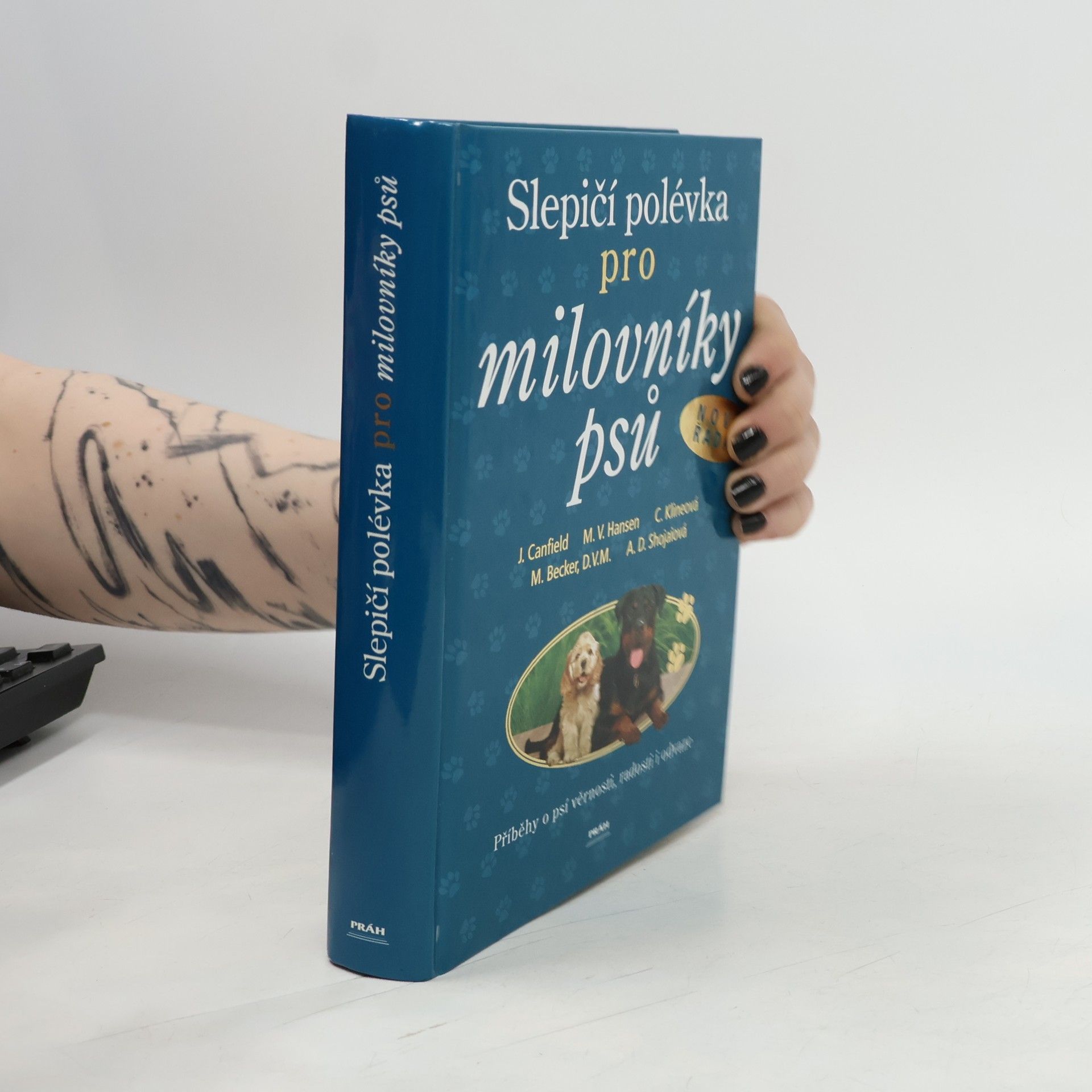Jack Canfield Slepičí polévka pro milovníky psů