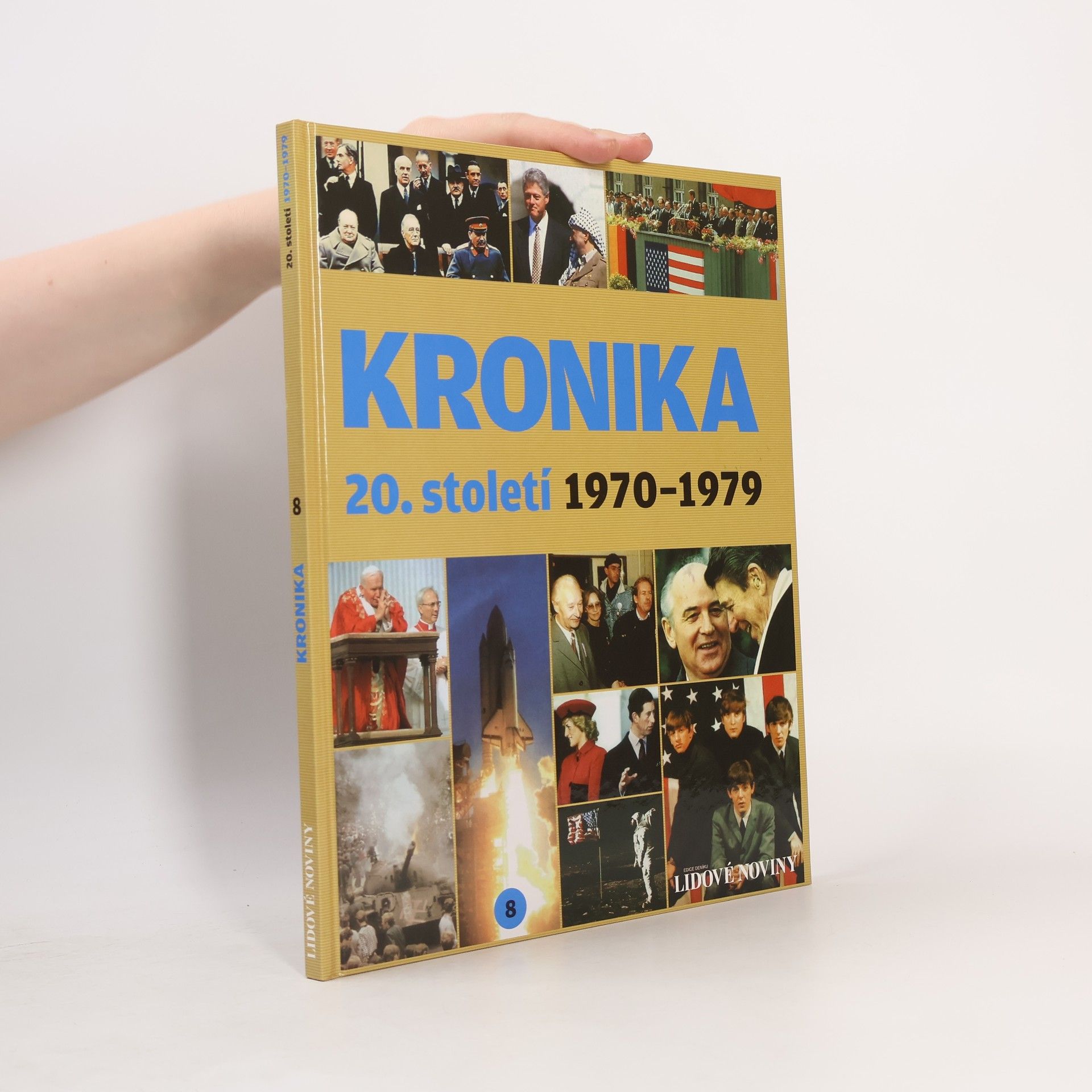 Kronika 20. století 8. 1970-1979