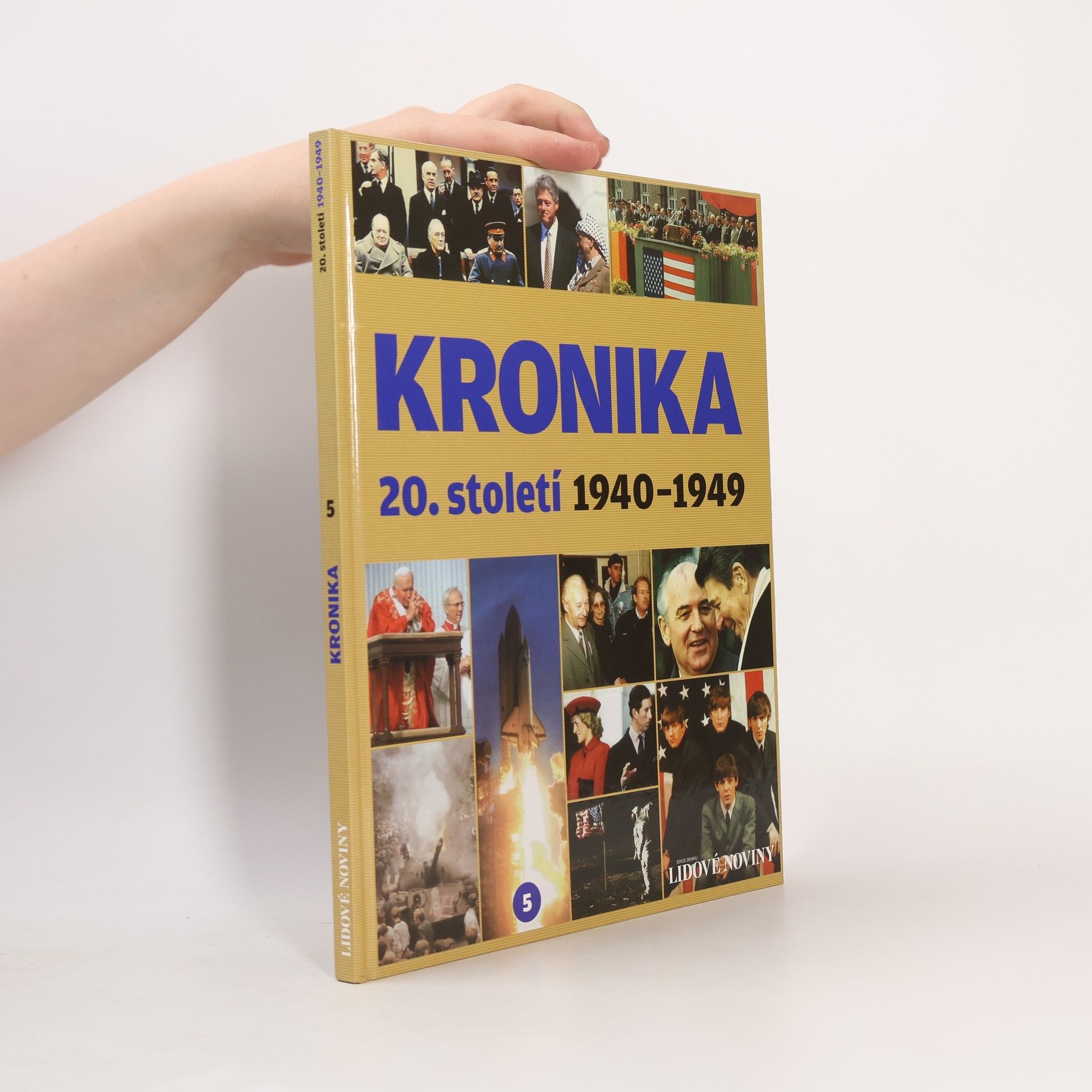 Kolektiv autorů Kronika 20. století 5. 1940-1949